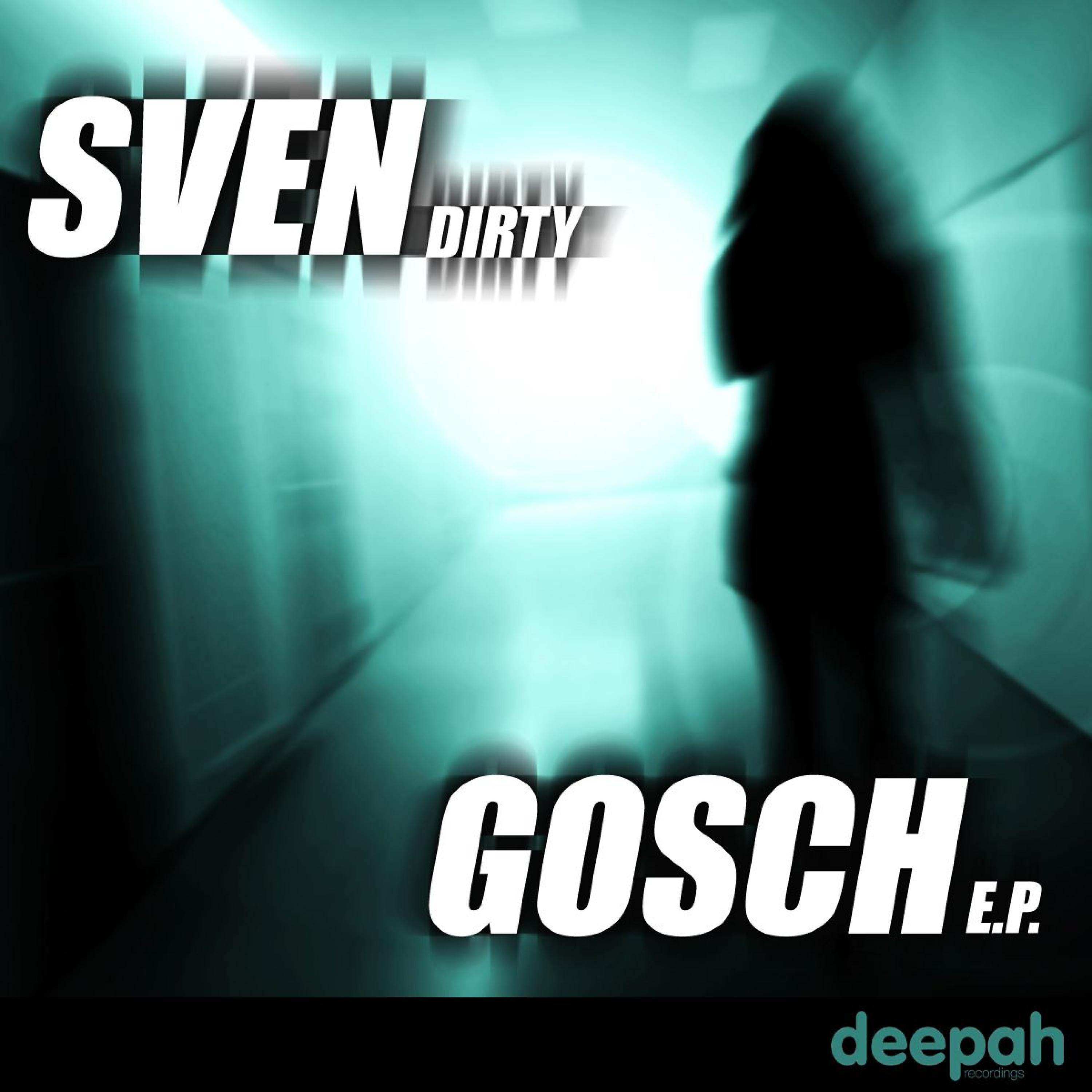 Релиз Dirty Gosch E.P.