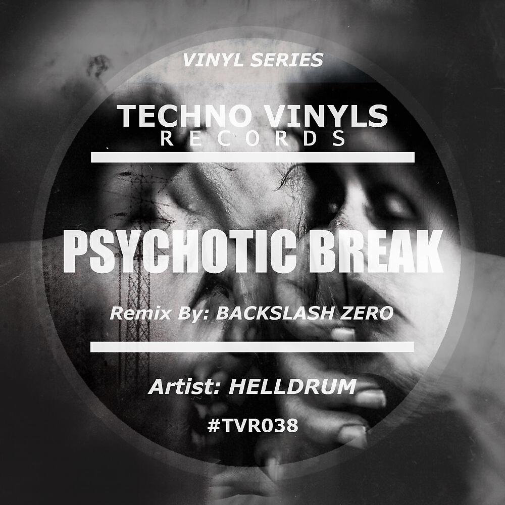 Релиз Psychotic Break