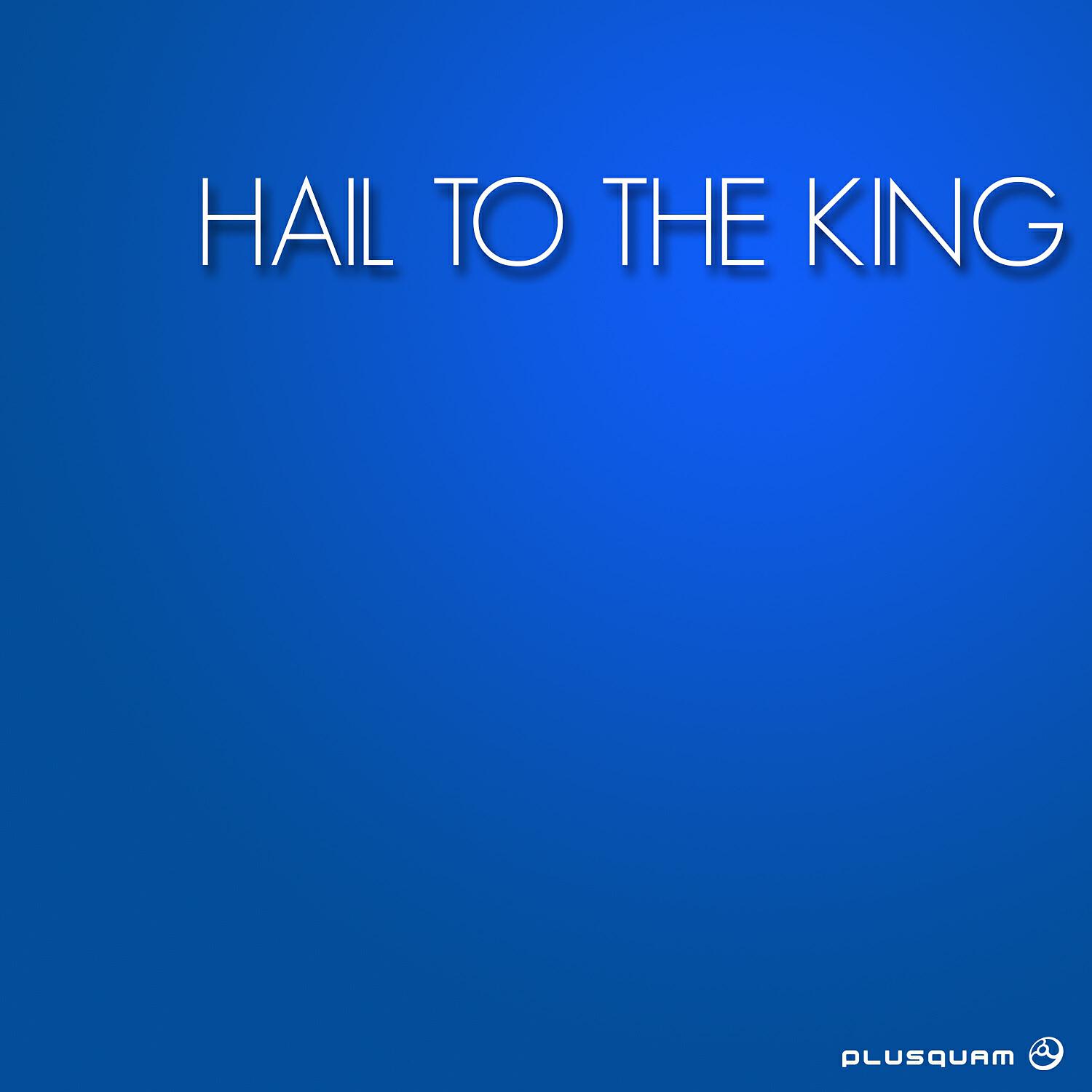 Релиз Hail to the King