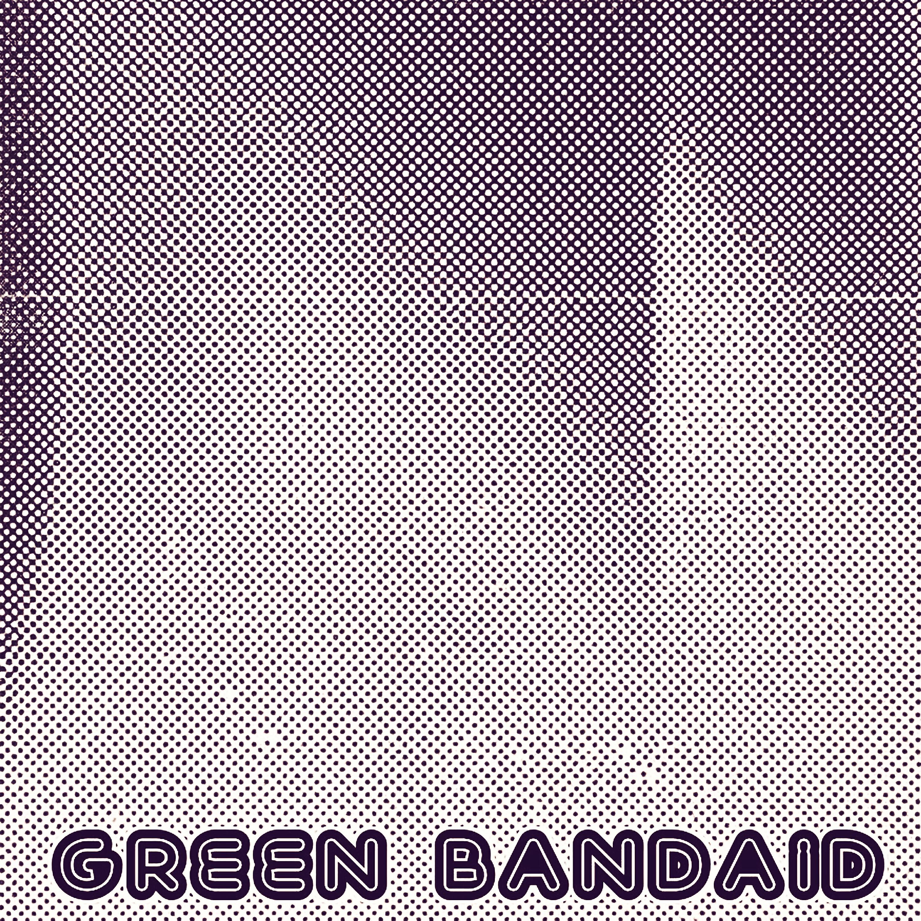Релиз Green Bandaid