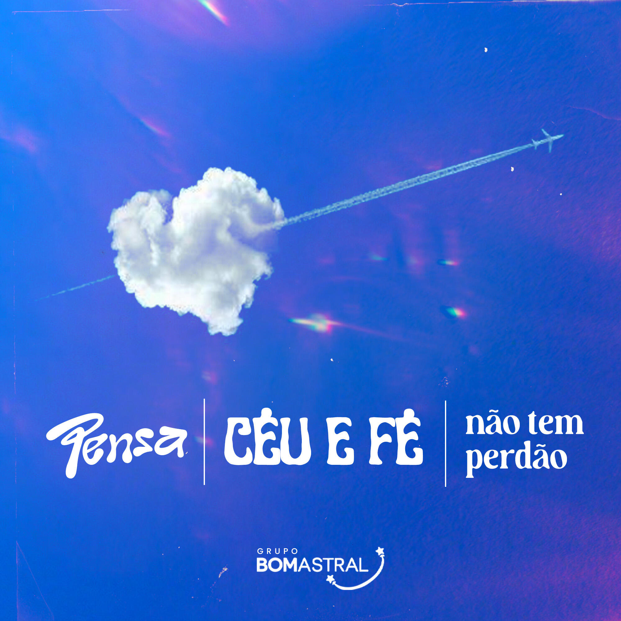 Релиз Pensa/ Céu E Fé/ Não Tem Perdão