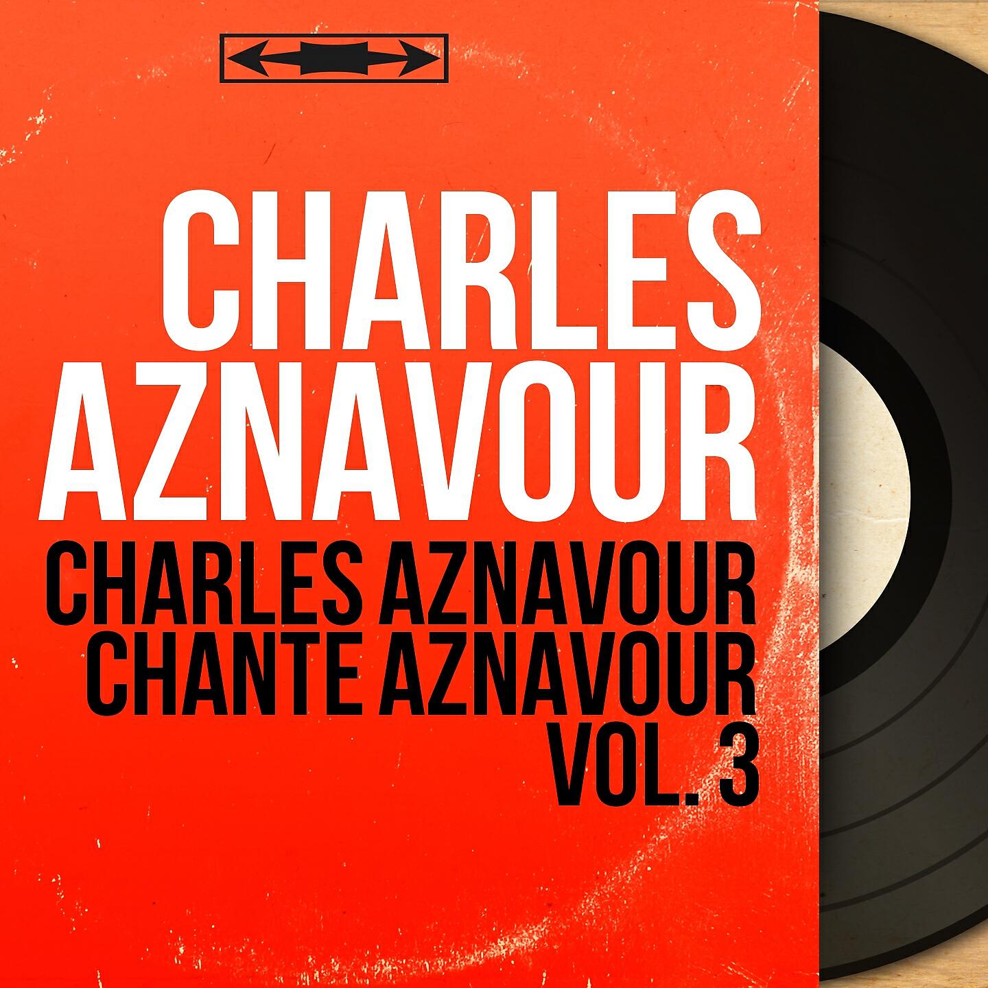 Релиз Charles Aznavour chante Aznavour vol. 3