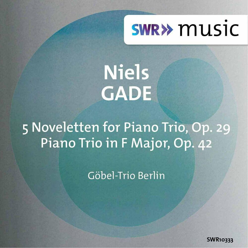 Релиз Gade: Works for Piano Trio