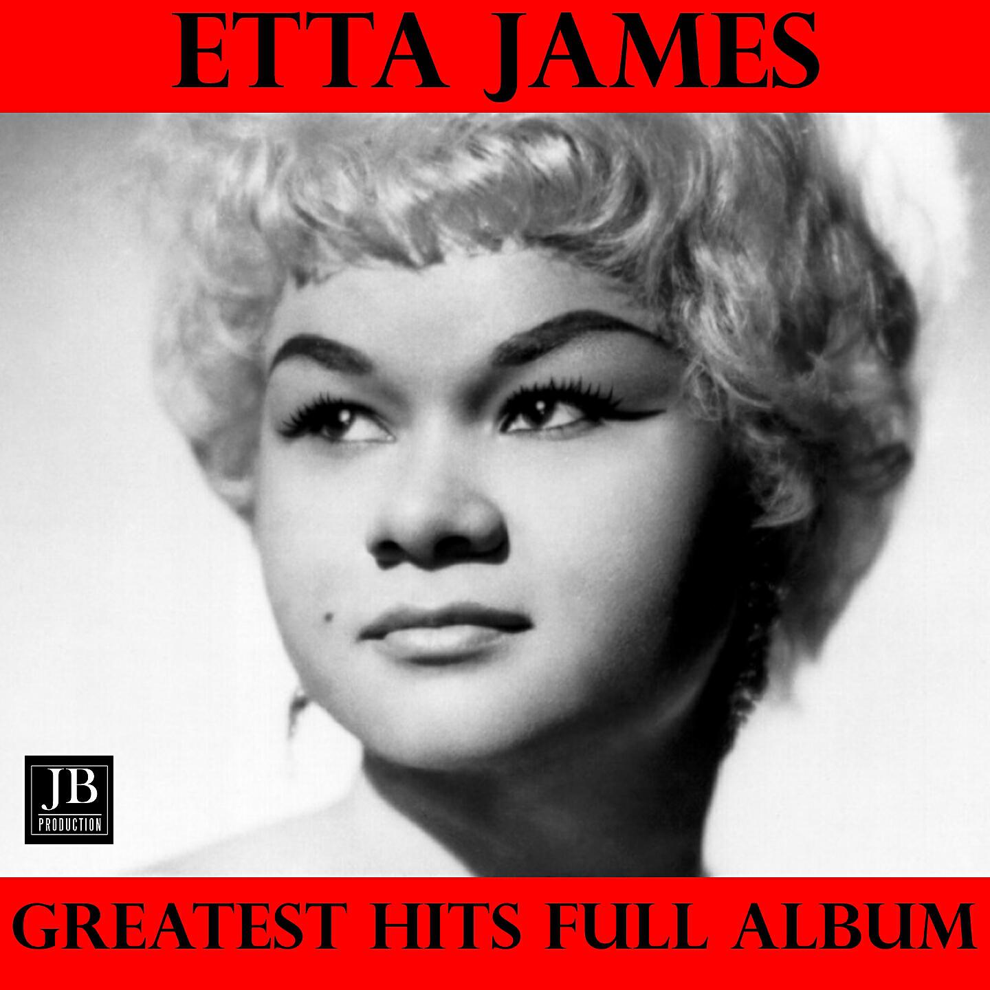 Релиз Etta James Greatest Hits Full Album: I Just Want To Make Love To You / A Sunday Kind Of Love / All I Could Do Was Cry / Trust In Me / Stormy Weather / My Dearest Darling / Something's Got a Hold on Me / At Last / Fool That I Am / Tough Mary / W-O-M-A-N /