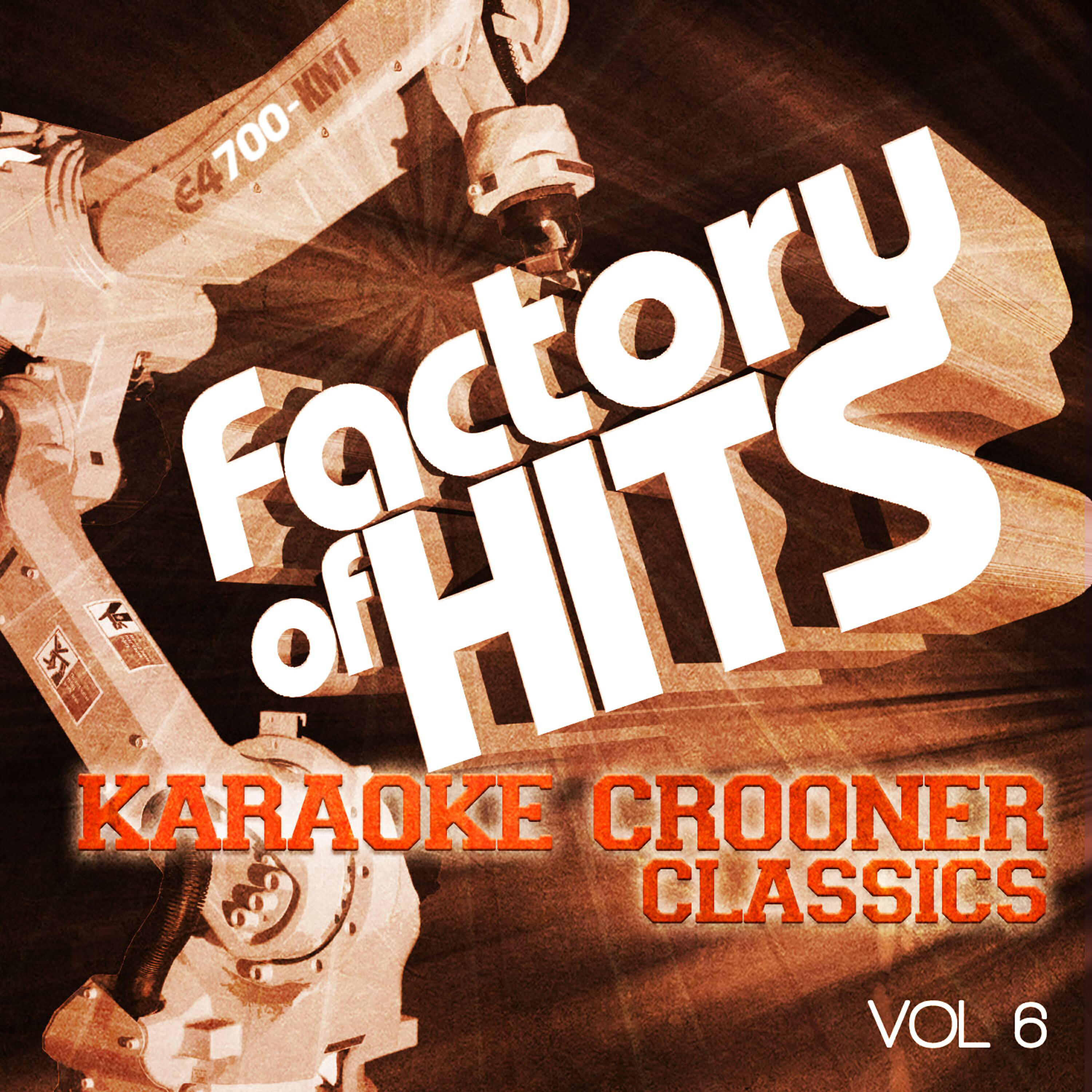 Релиз Factory of Hits - Karaoke Crooner Classics, Vol. 6