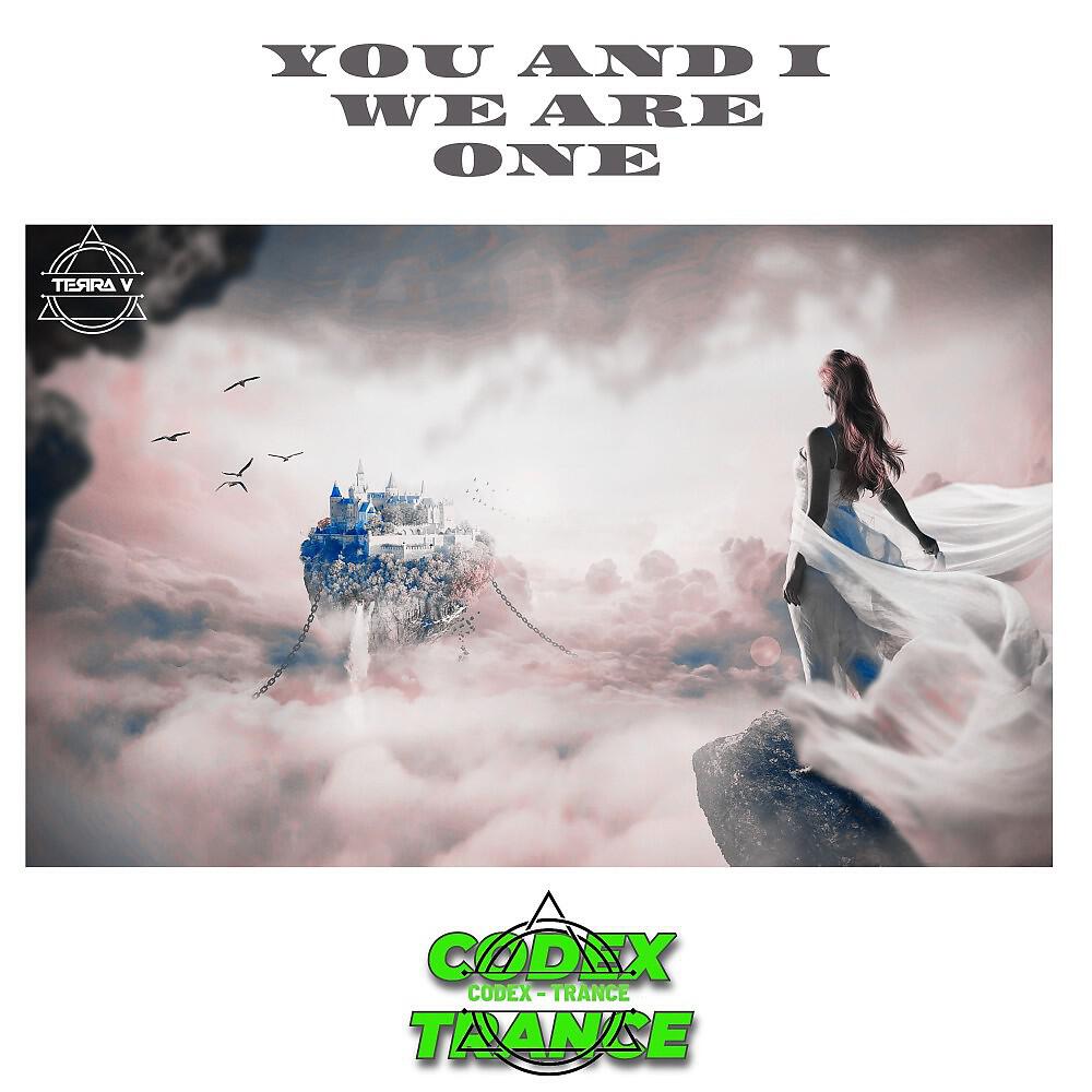 Релиз You and I We Are One (Extended Mix)