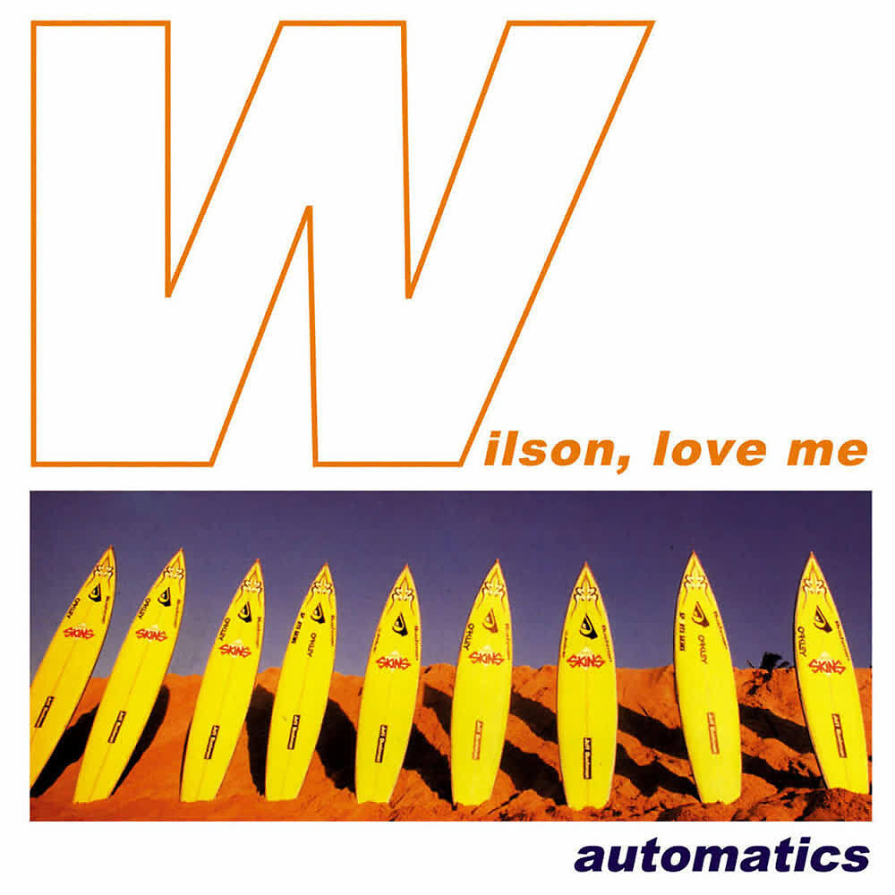 Релиз Wilson, Love Me
