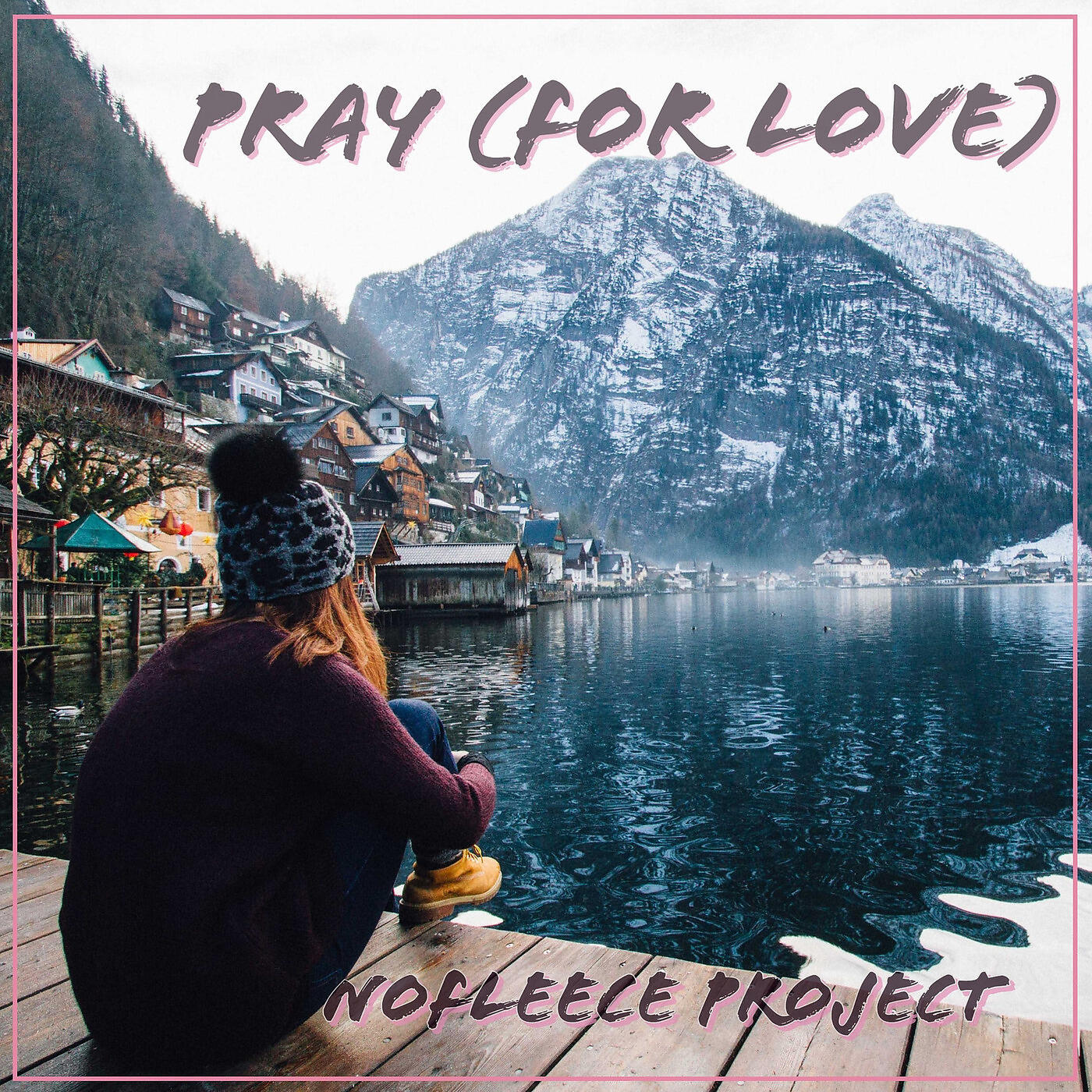 Релиз Pray (For Love)