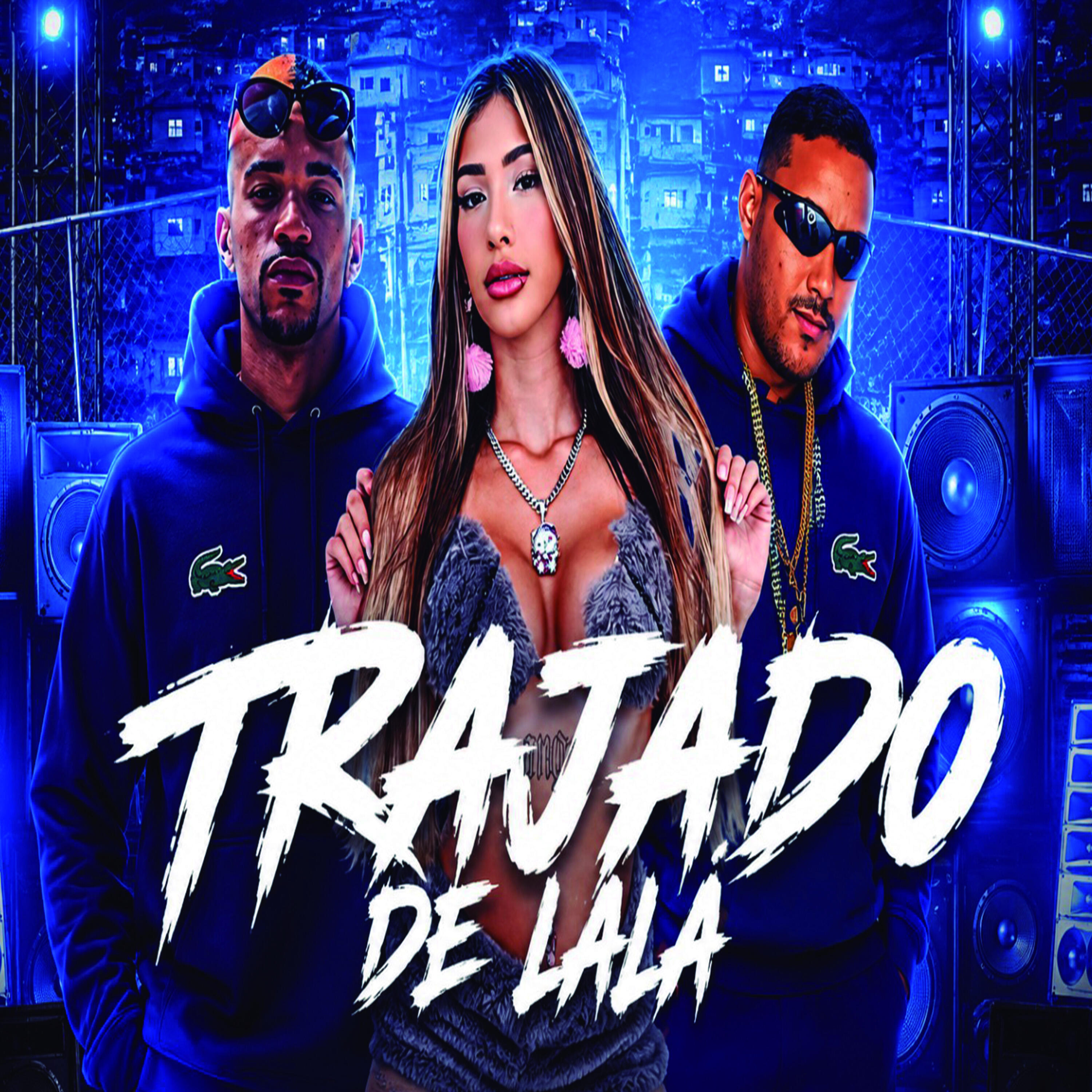 Релиз Trajado de Lalá