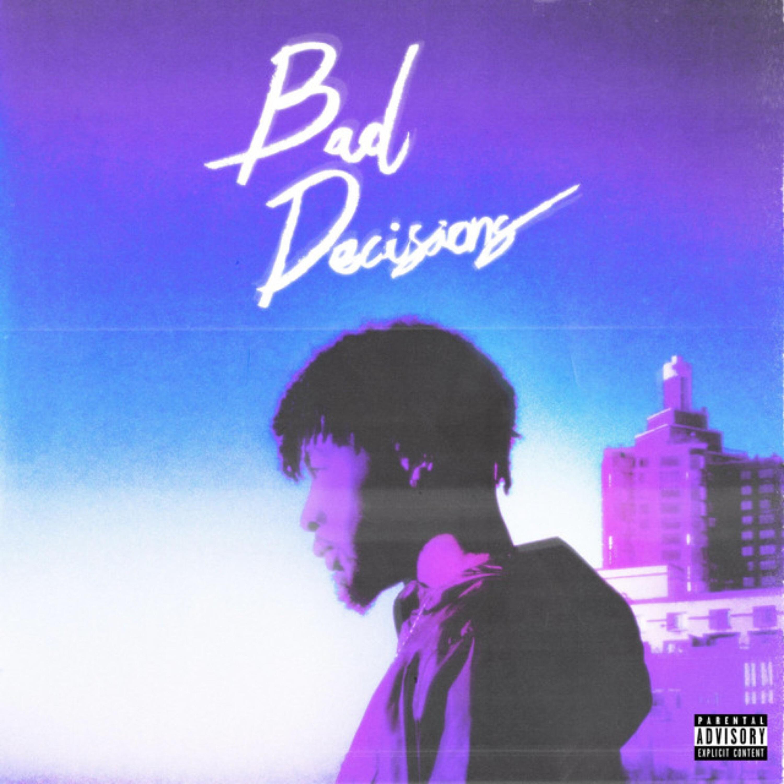 Релиз Bad Decisions