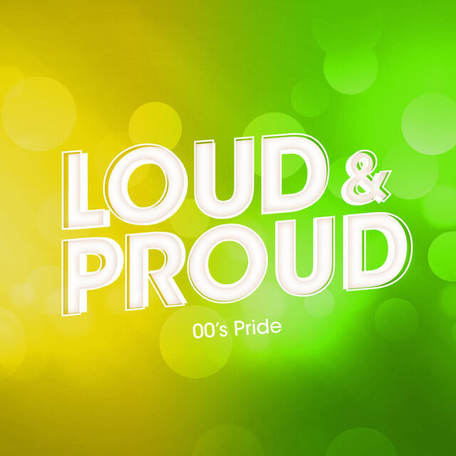Релиз LOUD & PROUD: 00's Pride