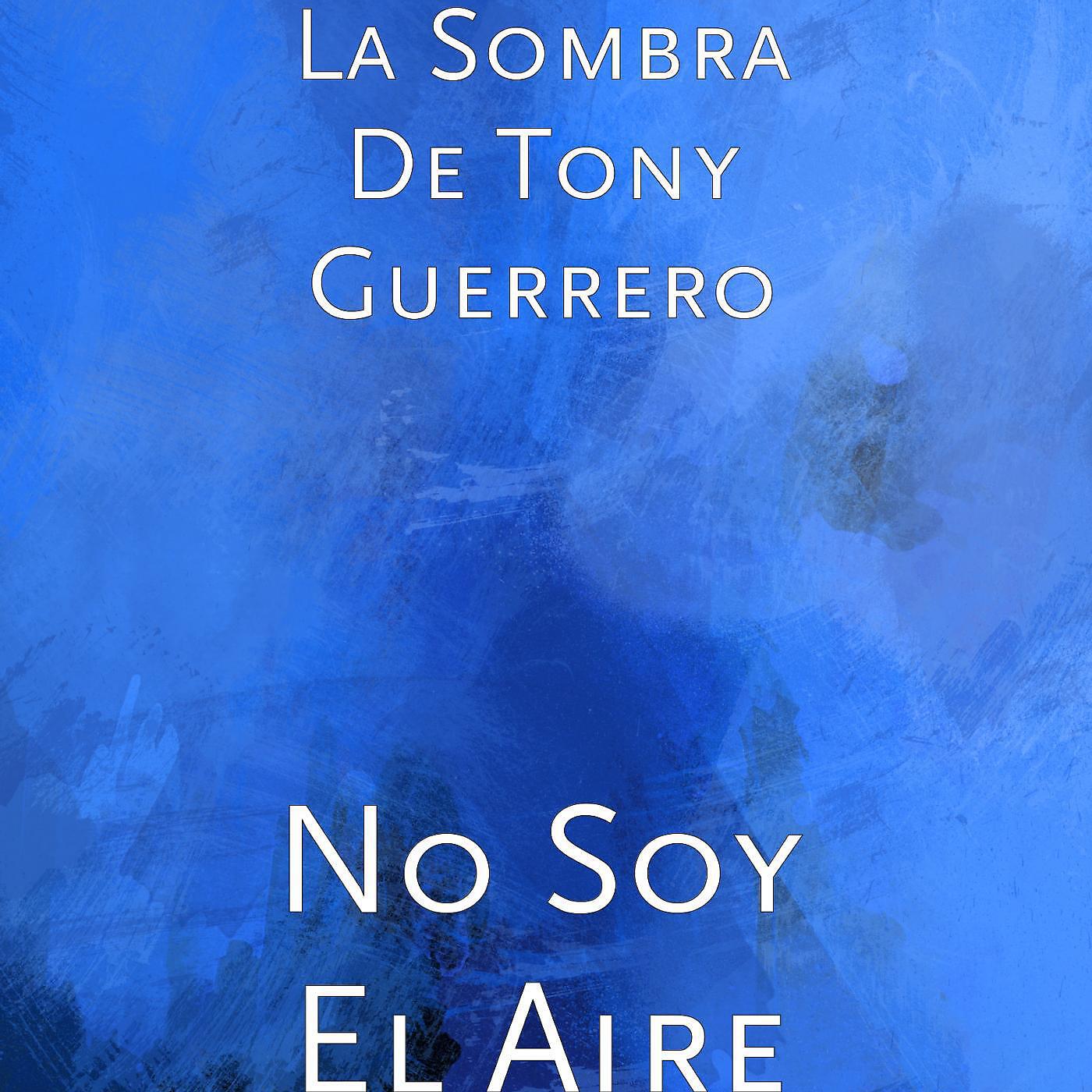 Релиз No Soy El Aire