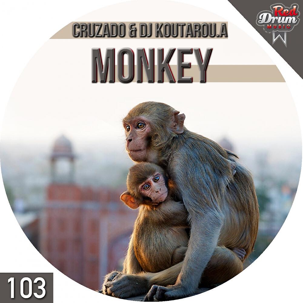 Скачать песню Cruzado, Dj Koutarou.A - Monkey бесплатно в MP3 для Android и iOS