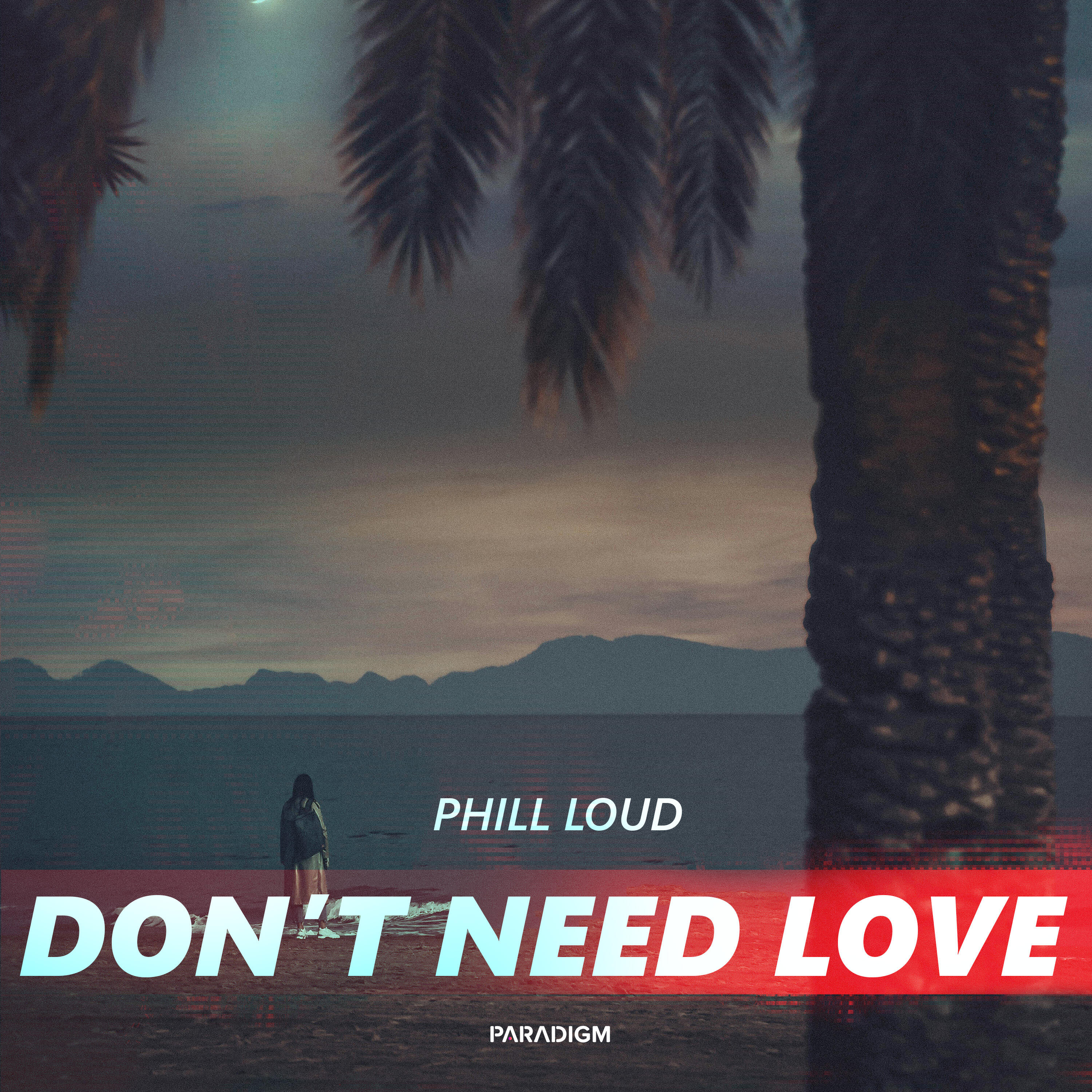 Релиз Don't Need Love