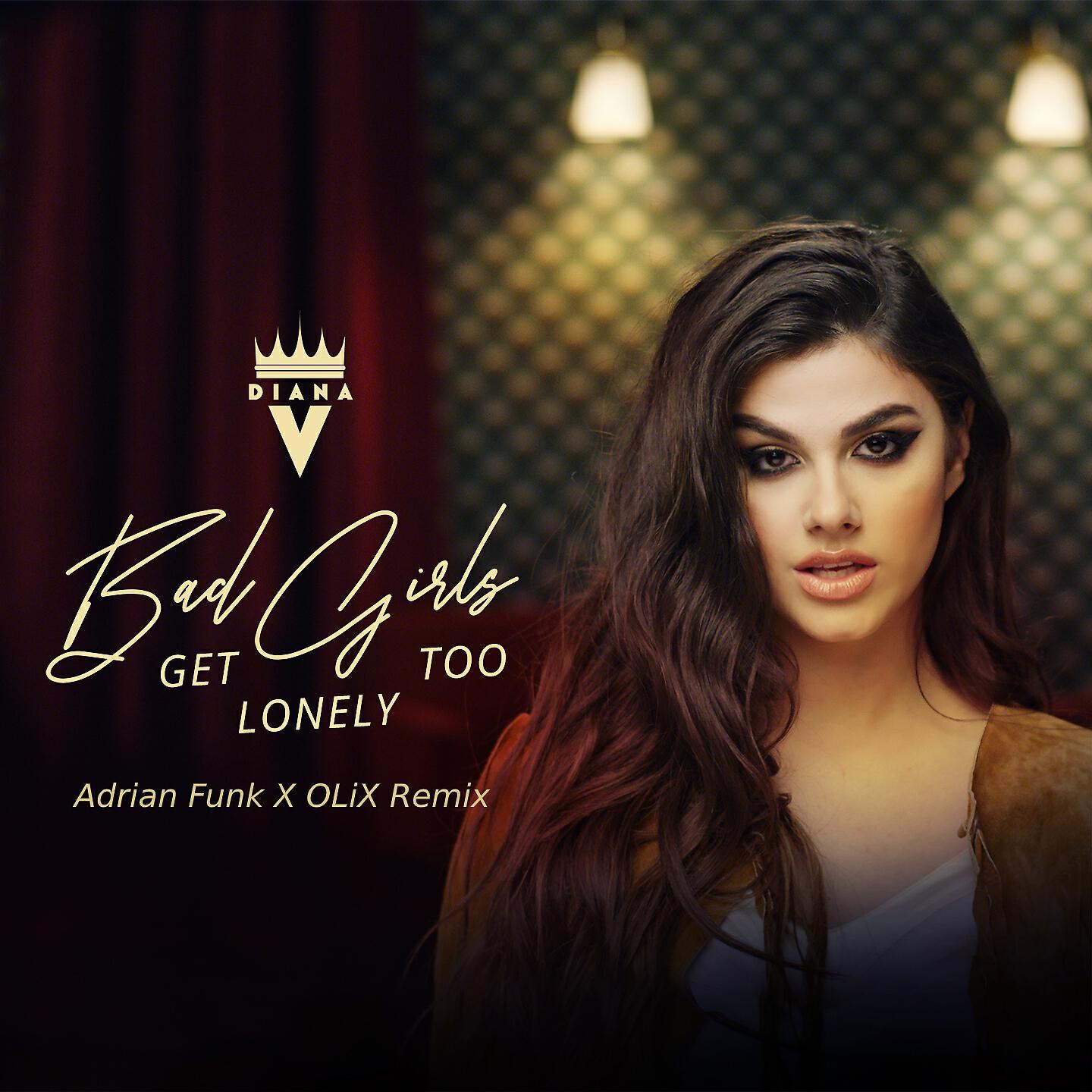 Релиз Bad Girls Get Lonely Too