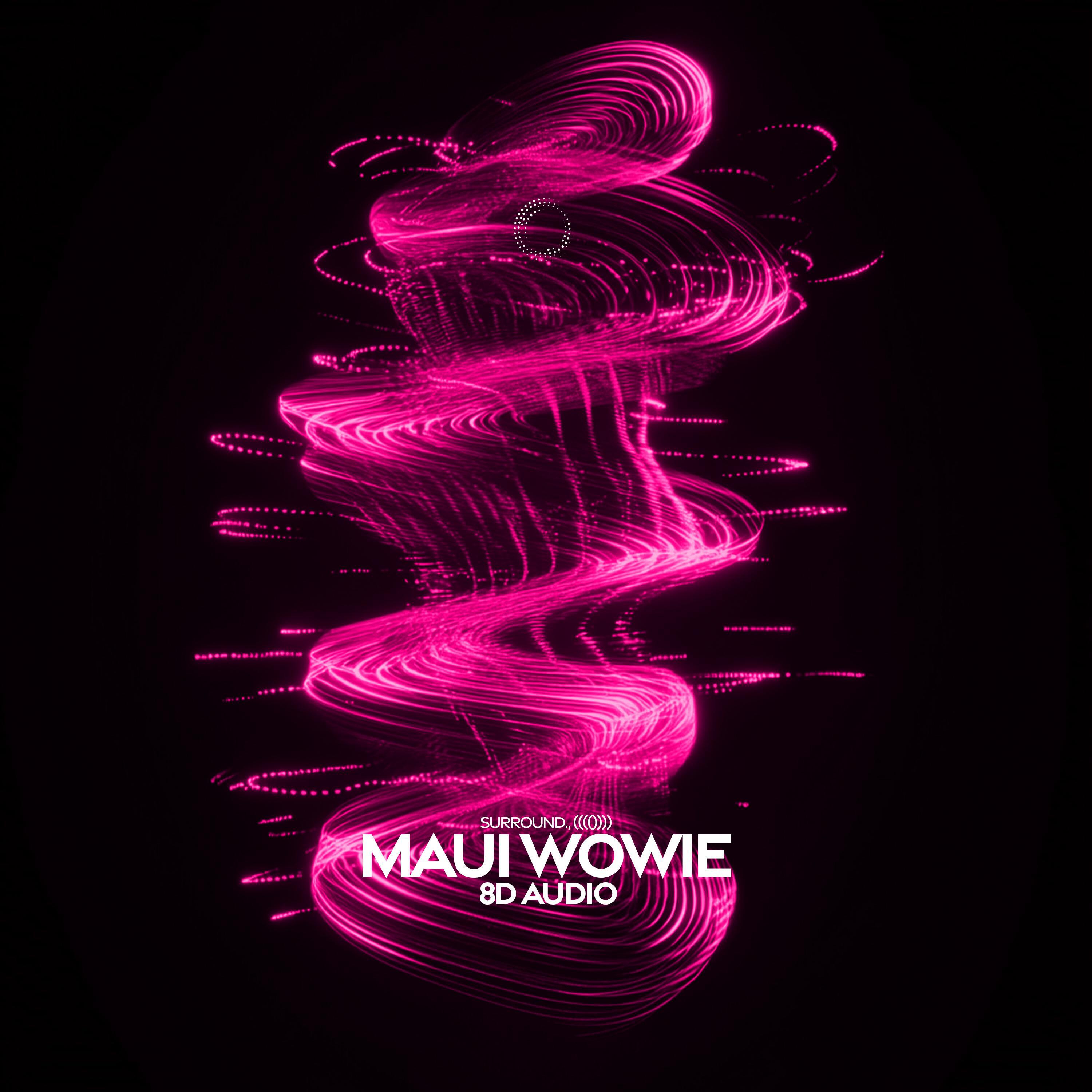 Релиз Maui Wowie (8D Audio)