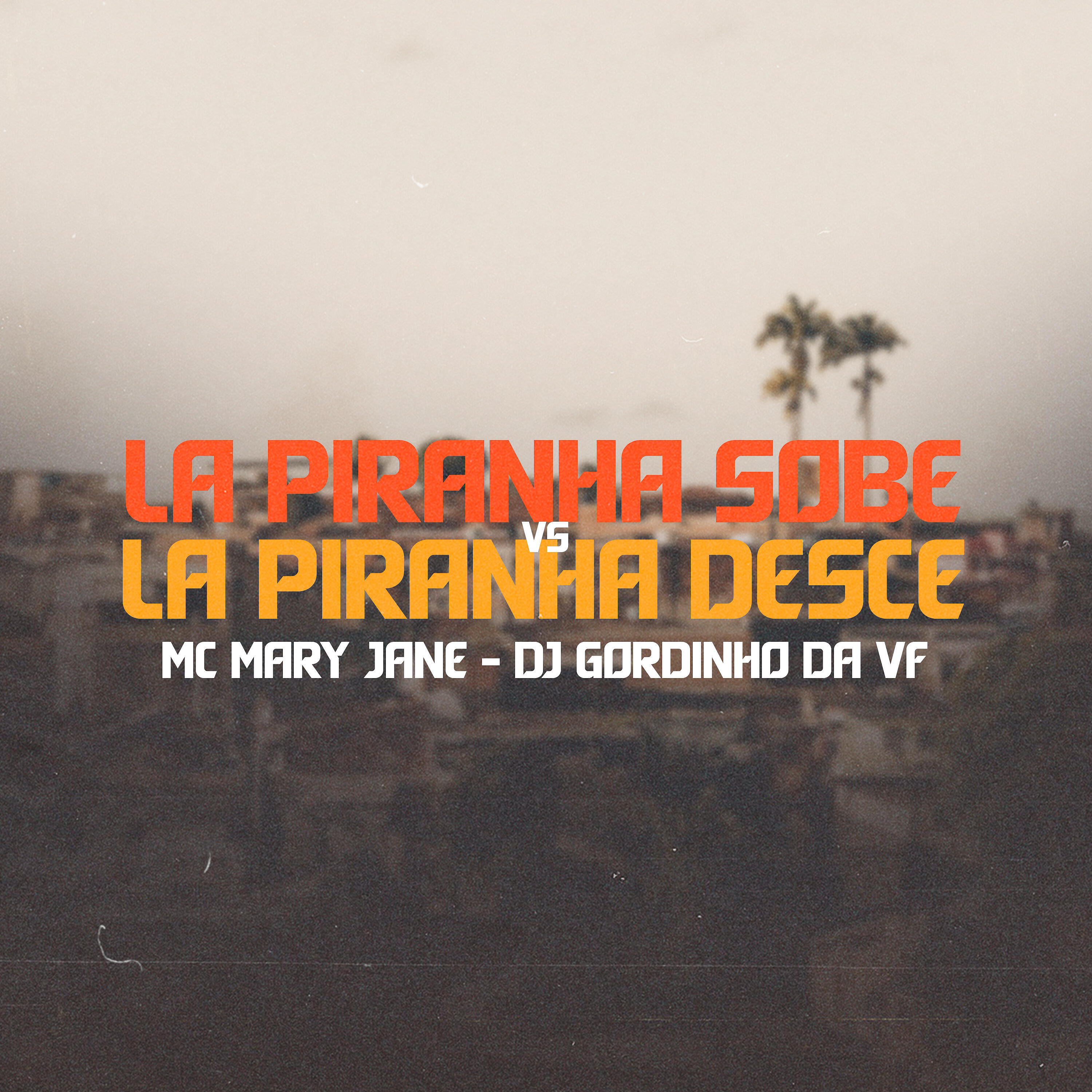 Релиз La Piranha Sobe Vs La Piranha Desce