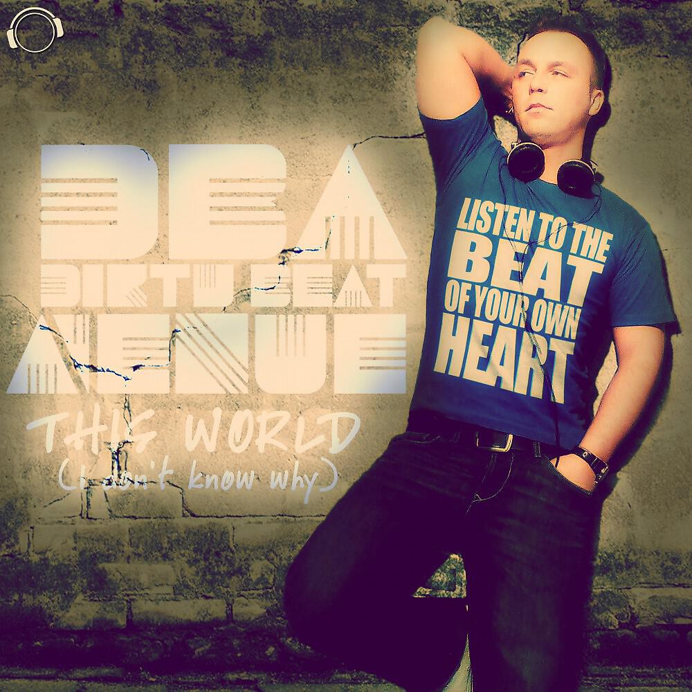 Релиз This World (I Don't Know Why)