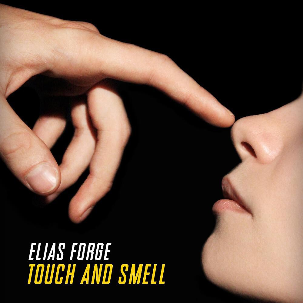 Релиз Touch and Smell