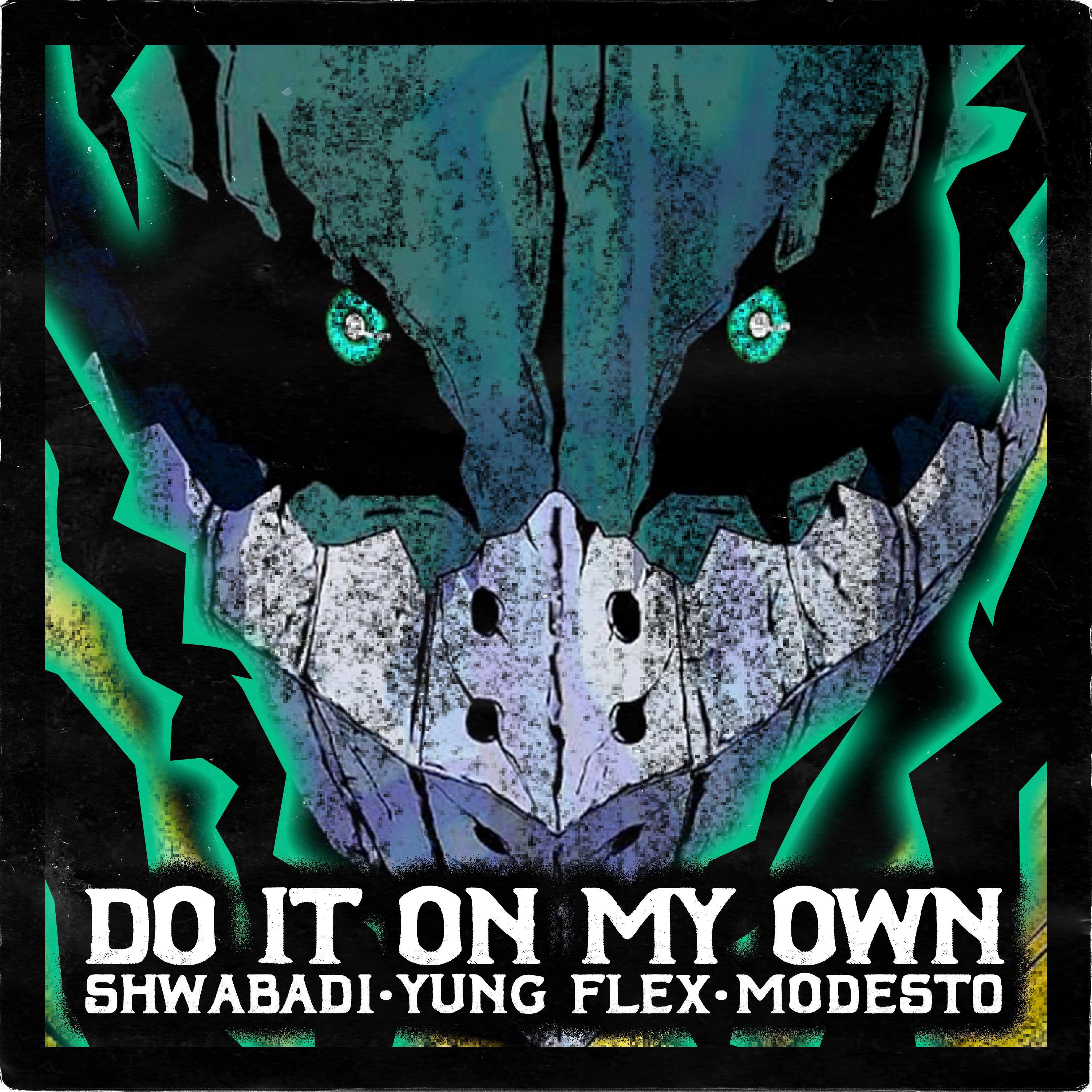 Релиз DO IT ON MY OWN