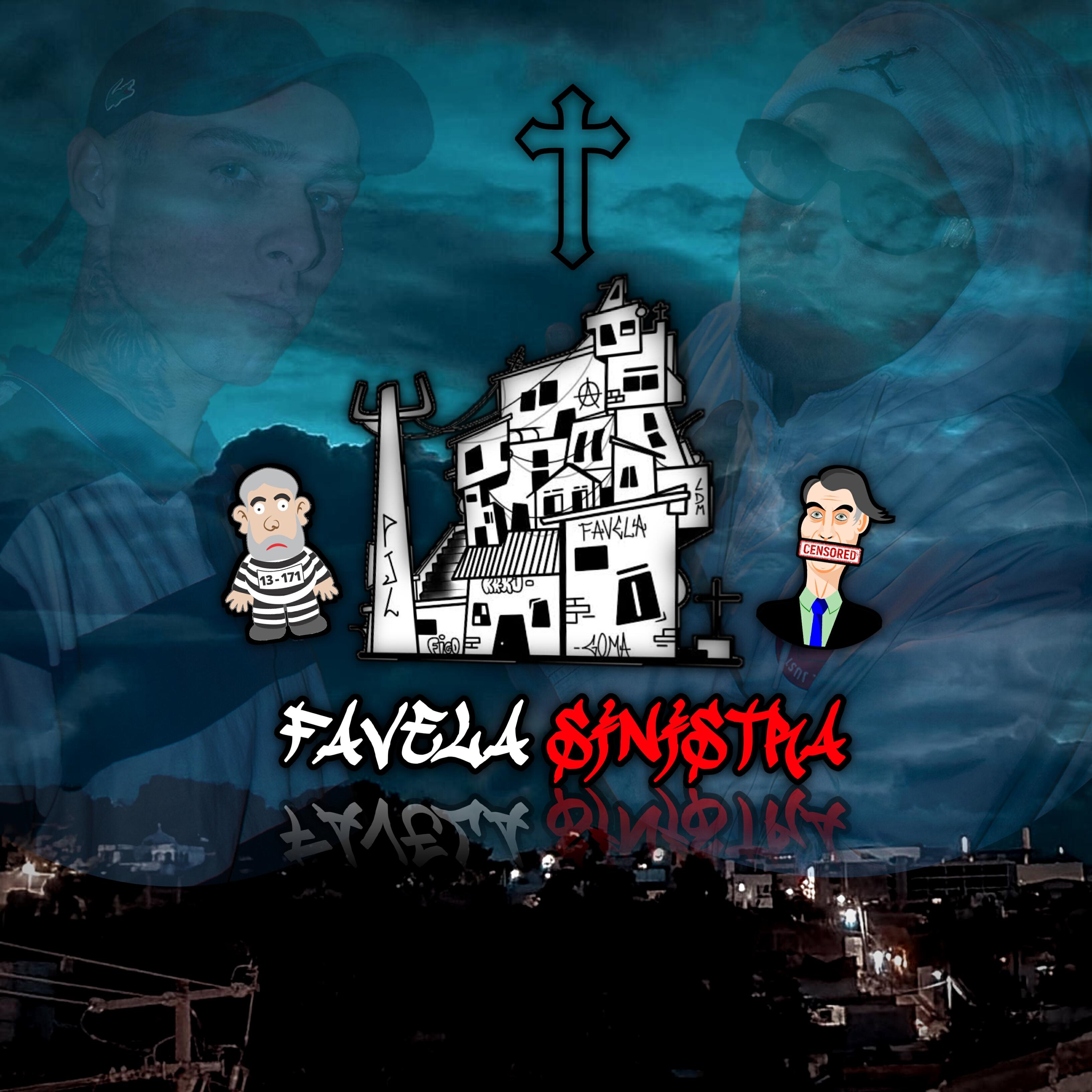 Релиз A Favela É Sinistra