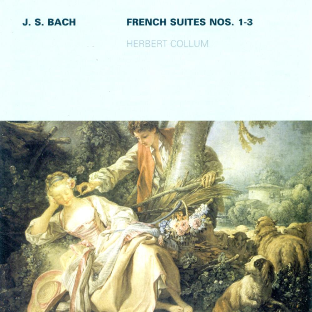 Релиз Johann Sebastian Bach: French Suites Nos. 1-3 (Collum)