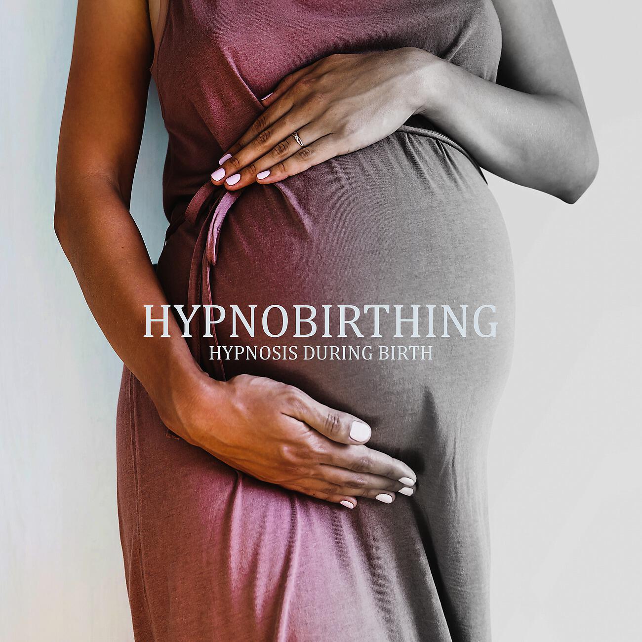 Релиз Hypnobirthing - Hypnosis During Birth