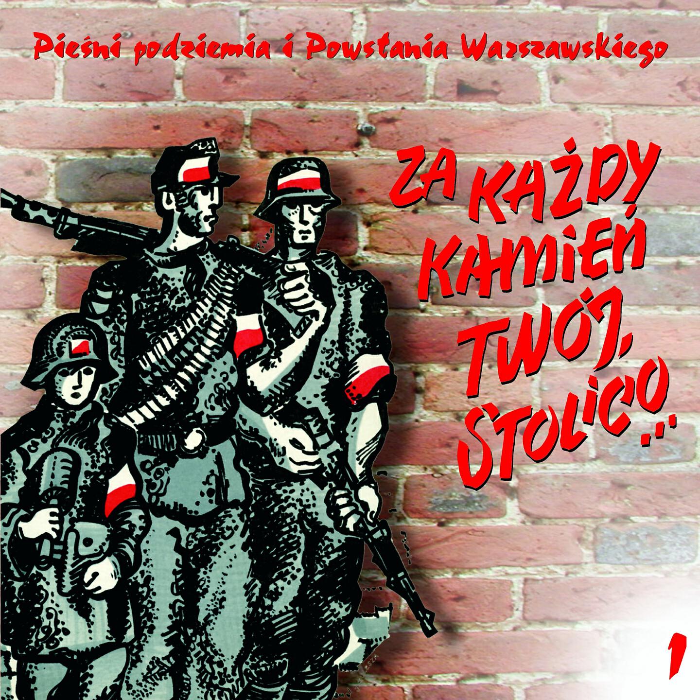 Релиз Pieśni Podziemia i Powstania Warszawskiego, Vol. 1