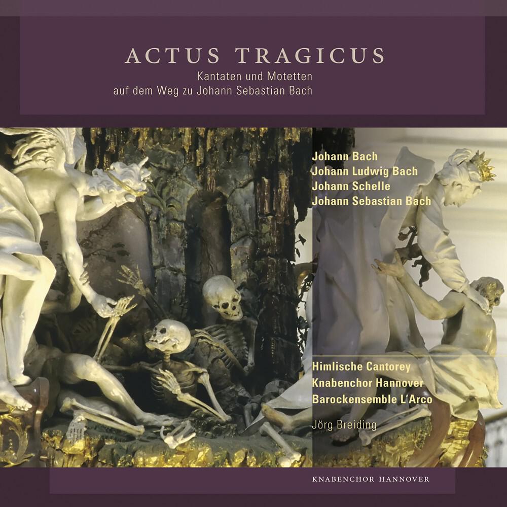 Релиз Actus Tragicus (Kantaten und Motetten auf dem Weg zu Johann Sebasitan Bach)