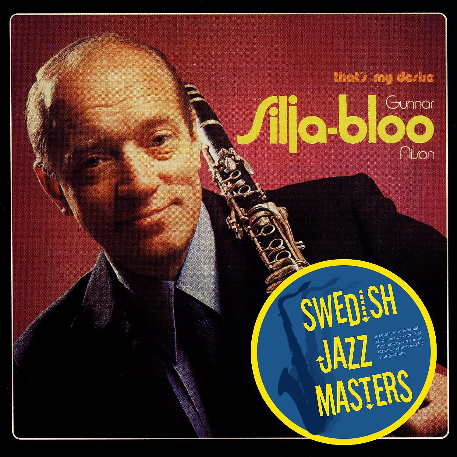 Релиз Swedish Jazz Masters: That's My Desire