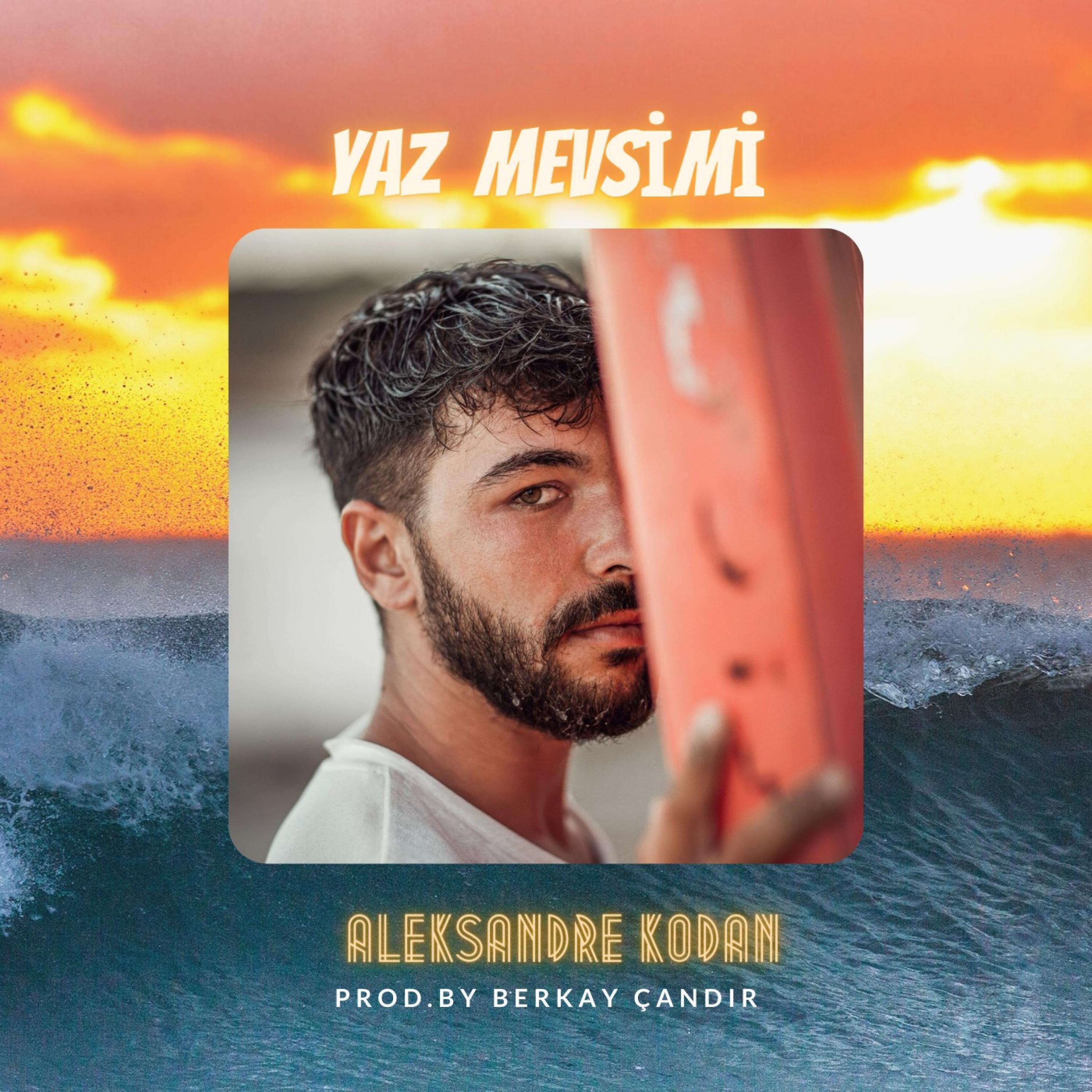 Релиз Yaz Mevsimi
