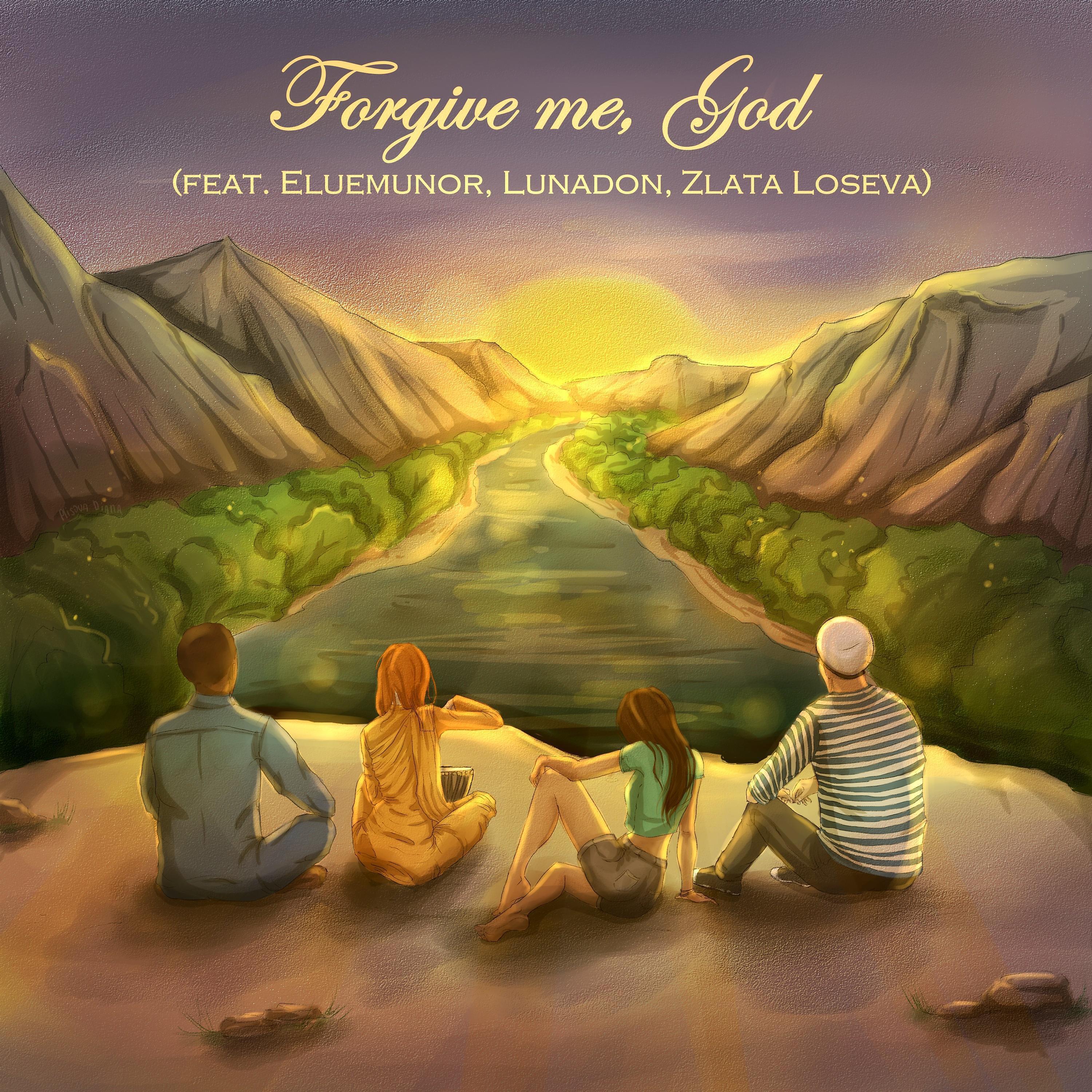 Релиз Forgive Me, God (feat. Eluemunor, Lunadon, Zlata Loseva)