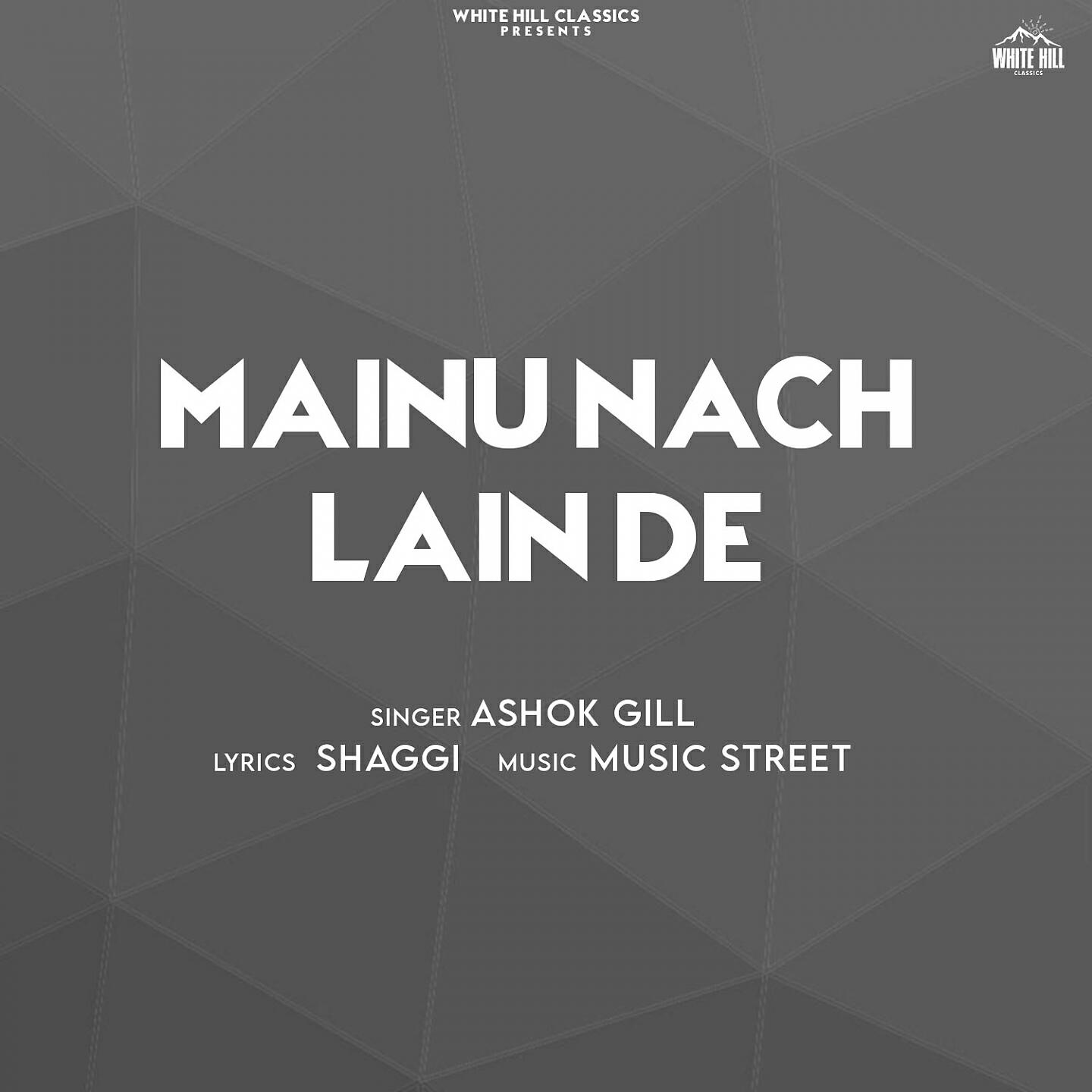 Релиз Mainu Nach Lain De