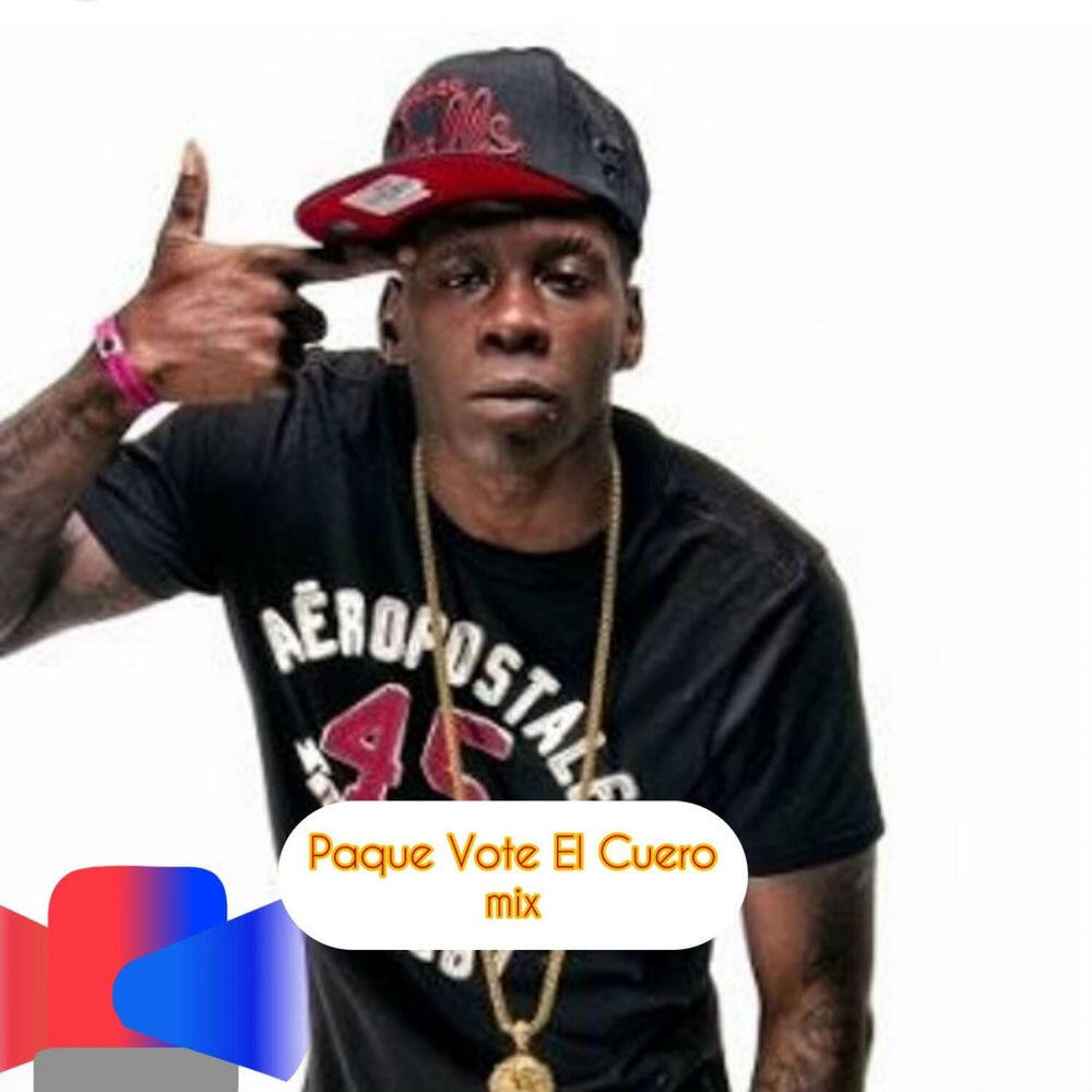 Релиз Paque Vote El Cuero Mix