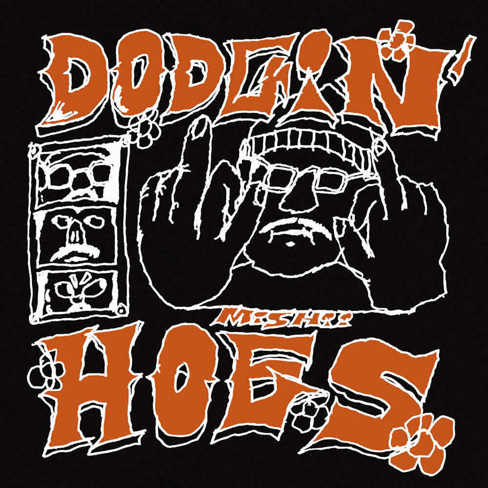 Релиз Dodgin' Hoes