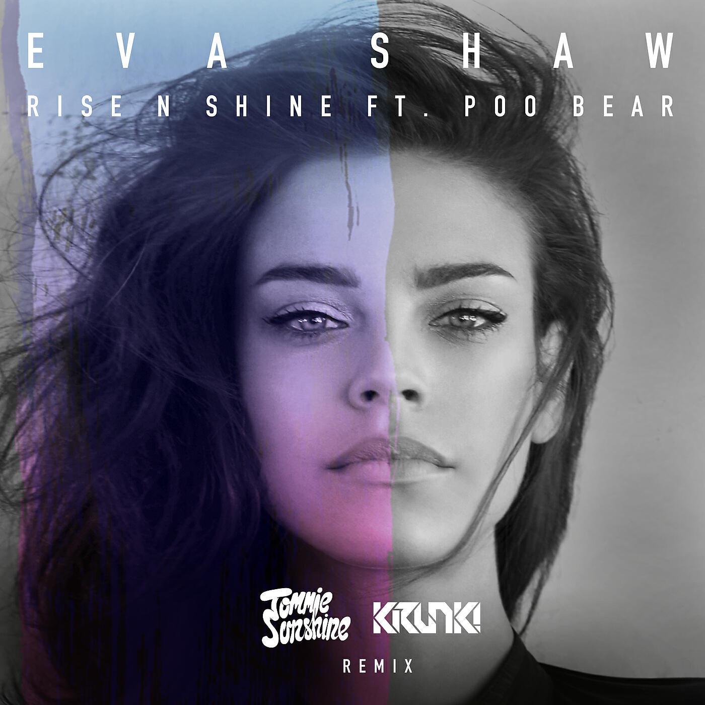 Релиз Rise N Shine (Tommie Sunshine & Krunk! Remix)