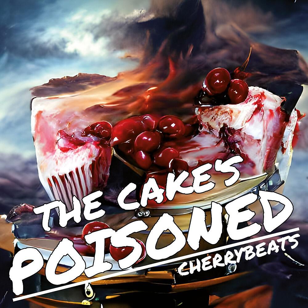 Релиз The Cake's Poisoned