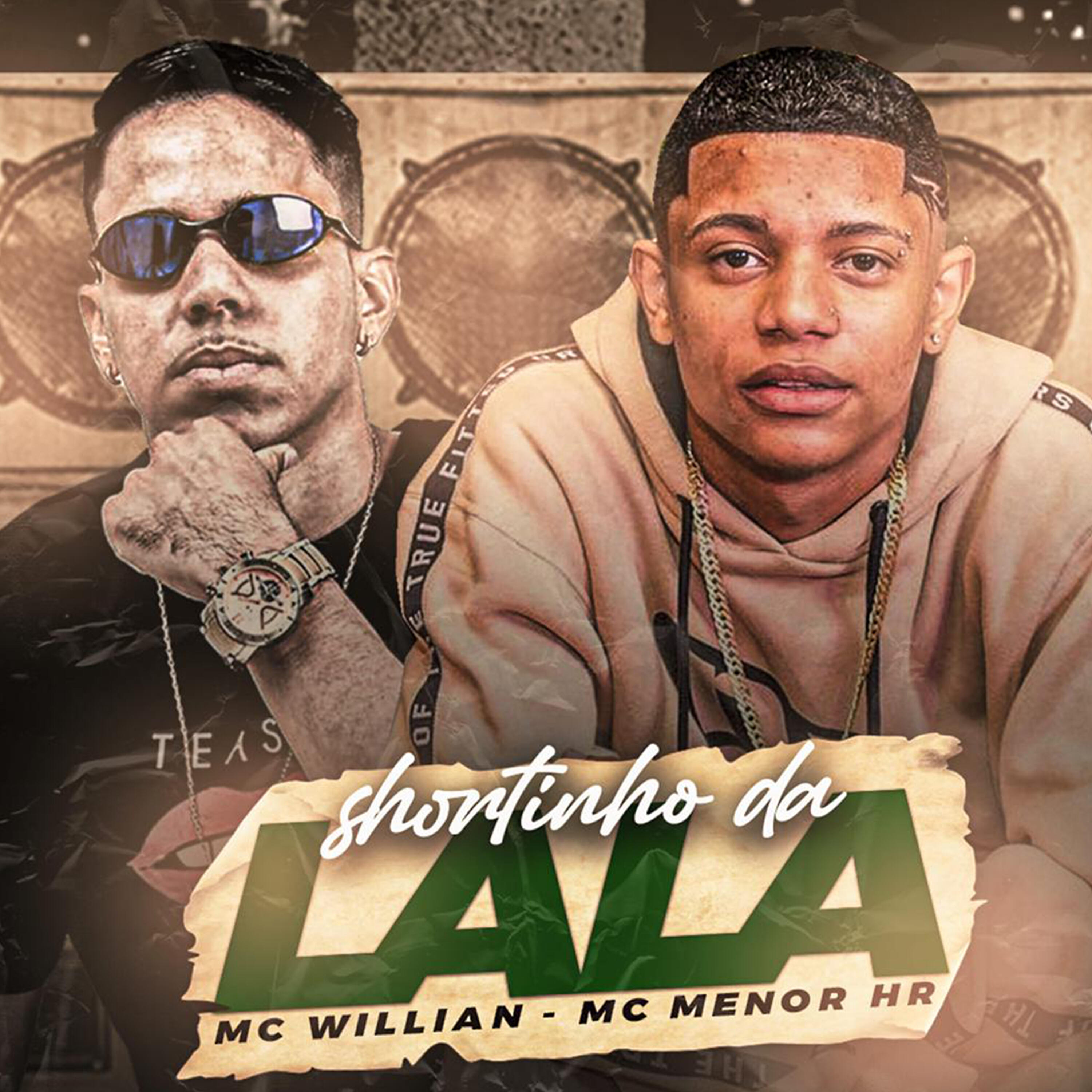 Скачать песню MC William, Mc Menor HR - Shortinho da Lala (Brega Funk Remix) бесплатно в MP3 для Android и iOS