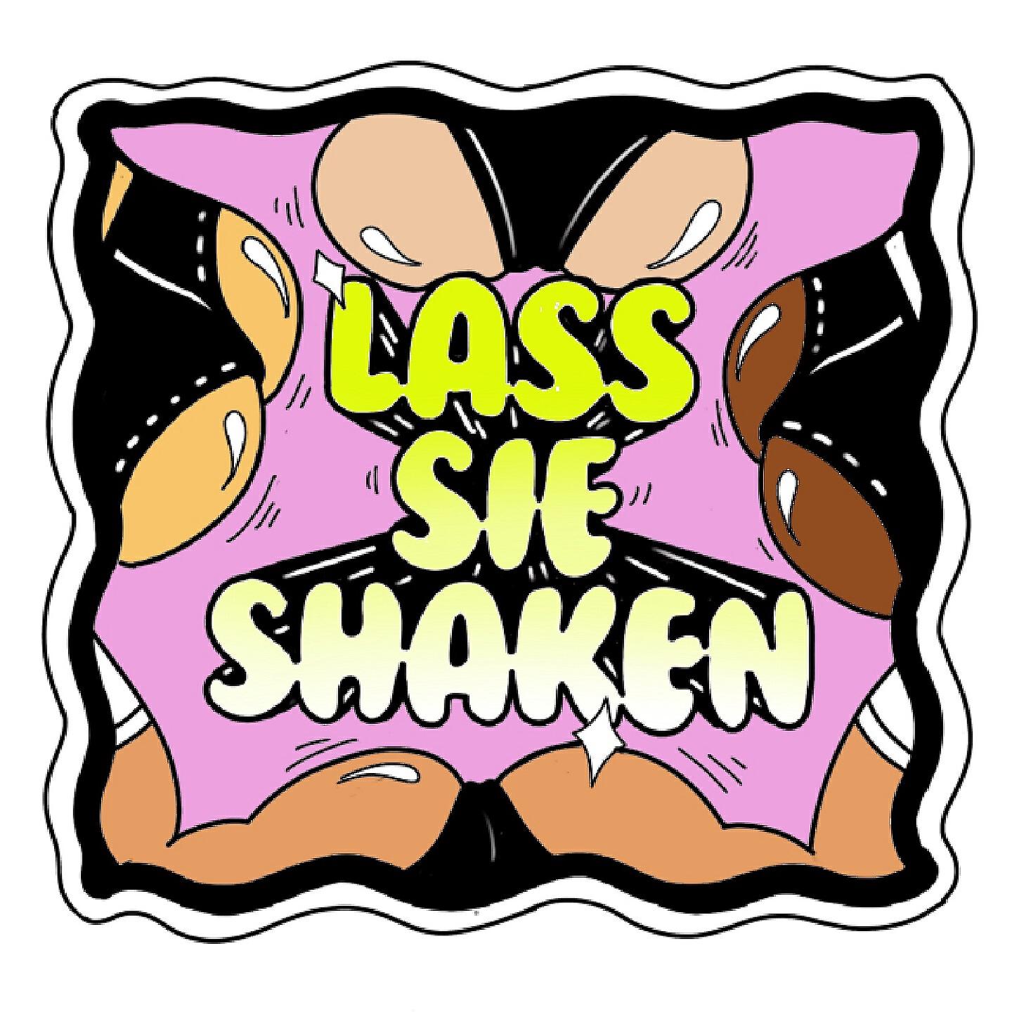 Релиз Lass sie shaken