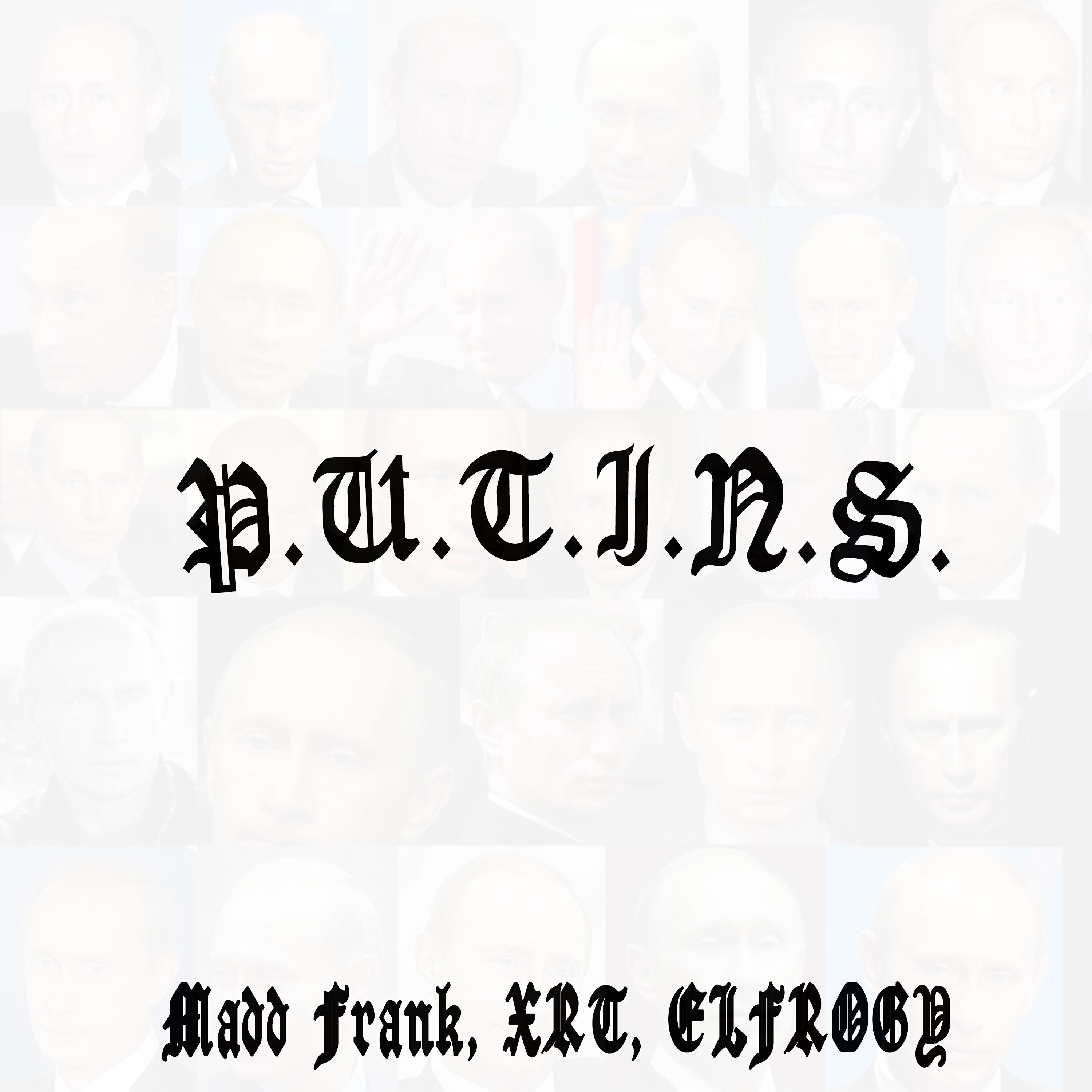 Постер альбома P.u.t.i.n.s.