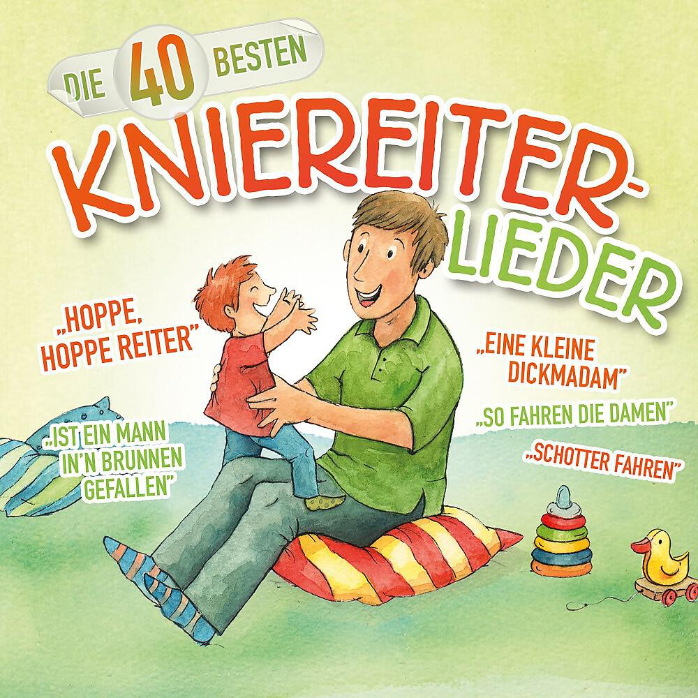 Релиз Die 40 besten Kniereiter-Lieder