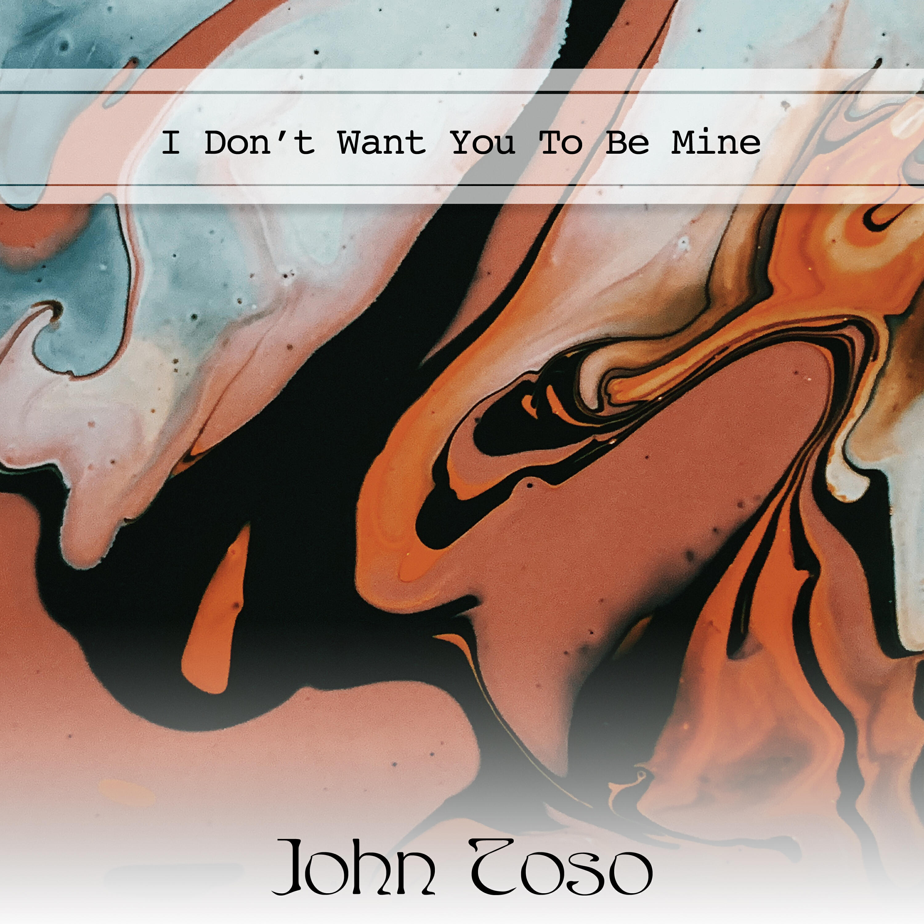 Релиз I Don't Want You To Be Mine