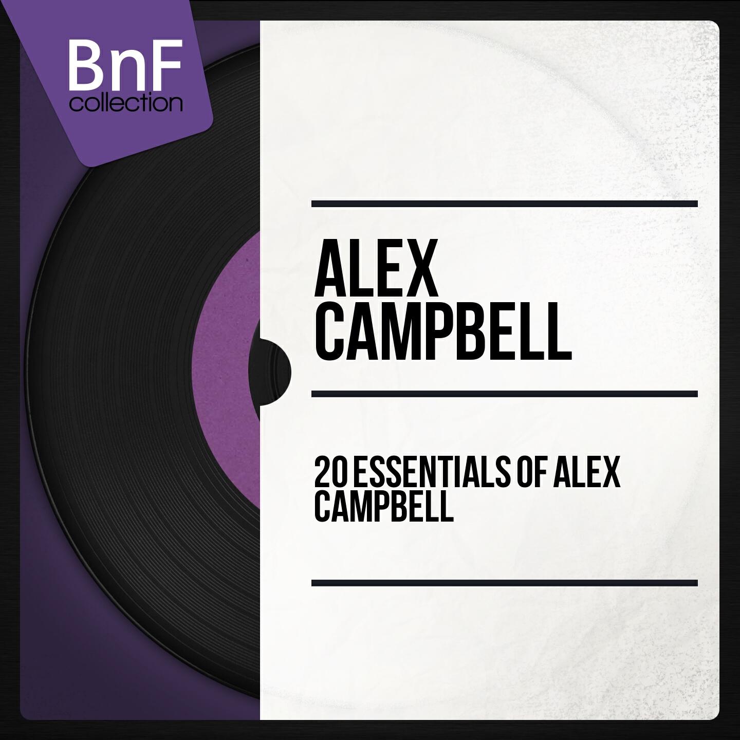 Релиз 20 Essentials of Alex Campbell