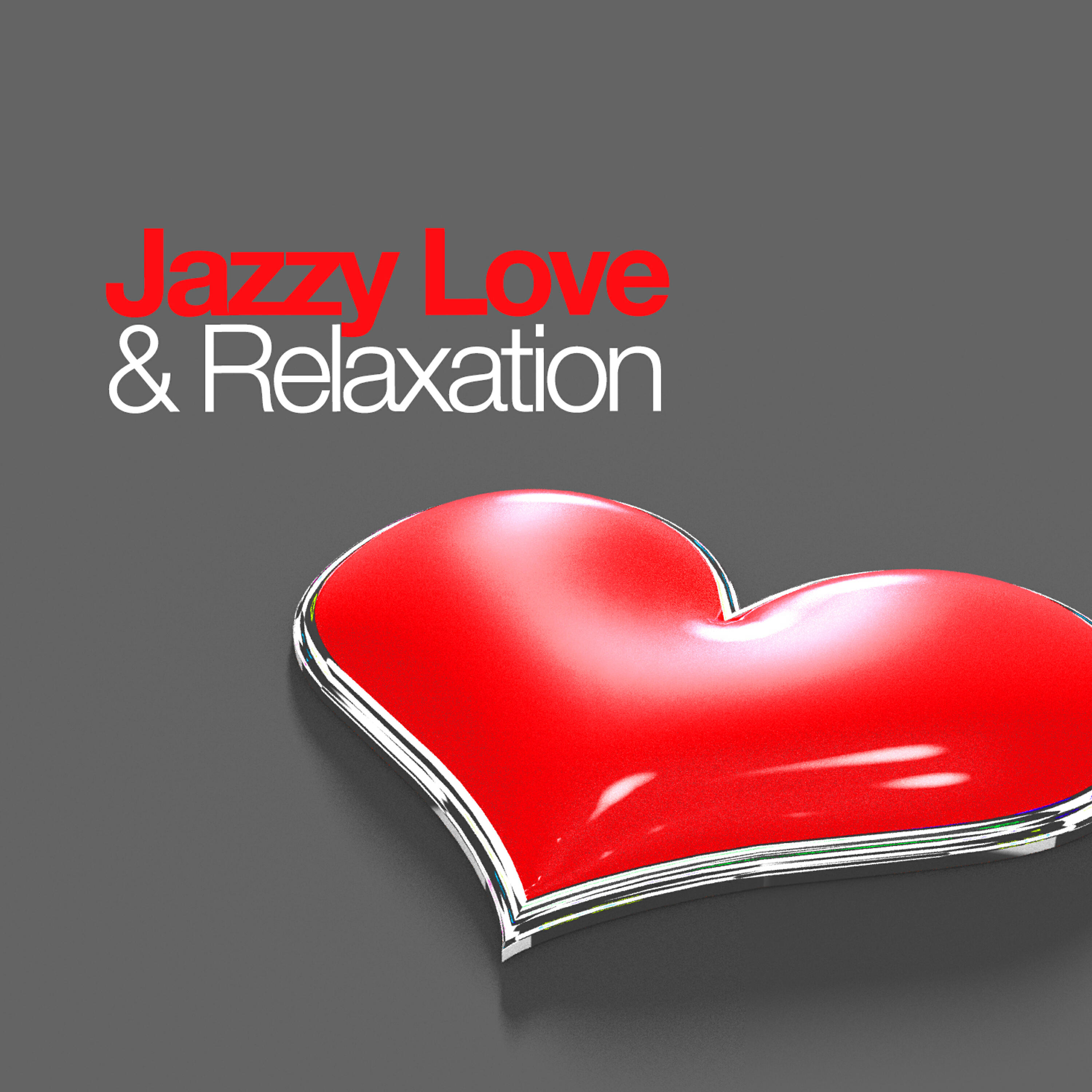 Релиз Jazzy Love and Relaxation