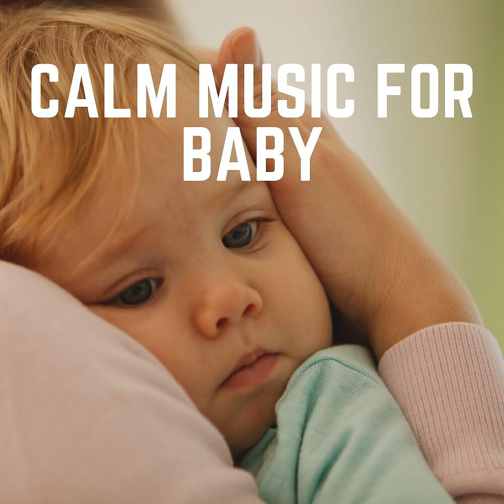 Релиз Calm Music for Baby