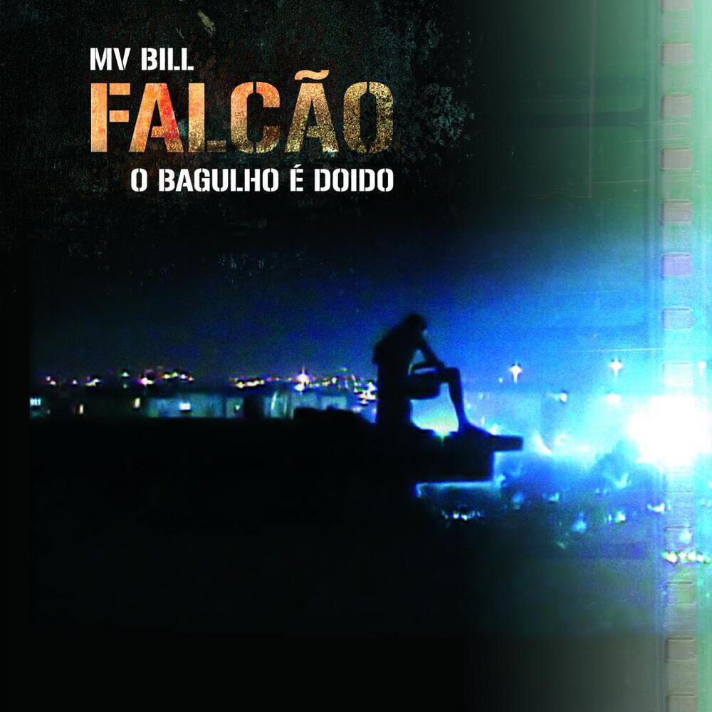 Релиз Falcão - O Bagulho É Doido