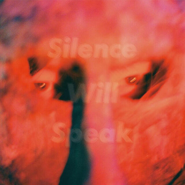 Релиз Silence Will Speak