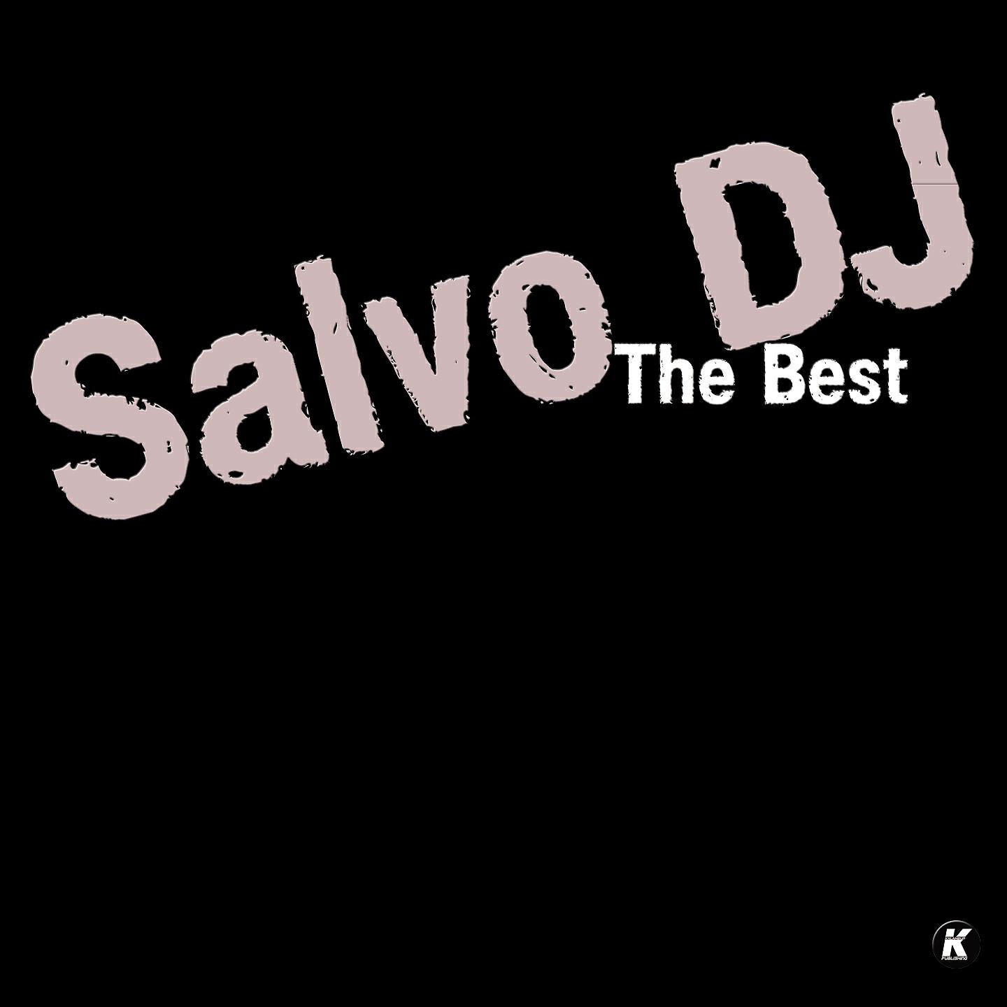 Релиз SALVO DJ the best