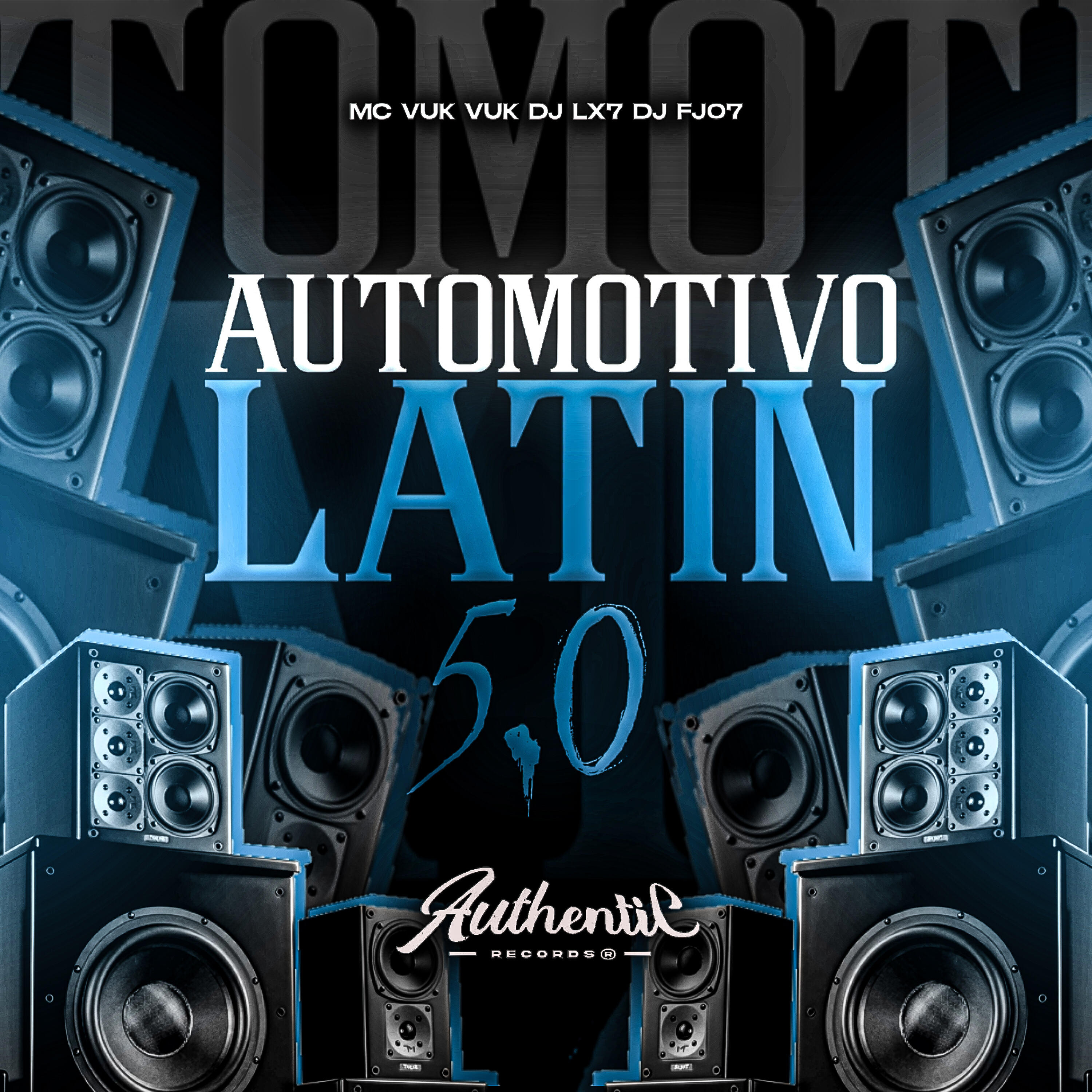 Скачать песню DJ LX7, Authentic Records, MC Vuk Vuk, Dj FJ07 - Automotivo Latin 5.0 бесплатно в MP3 для Android и iOS