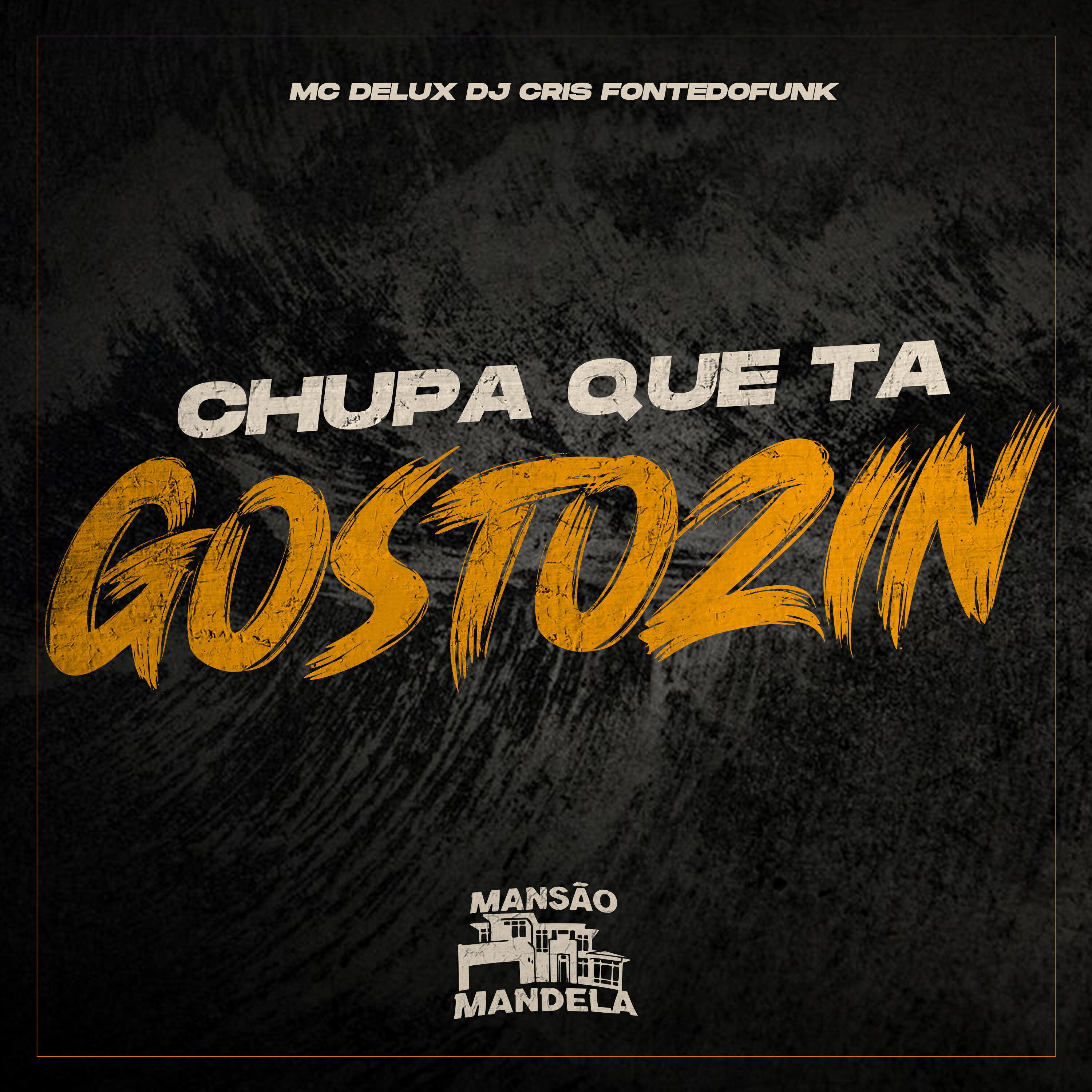 Релиз Chupa Que Ta Gostozin